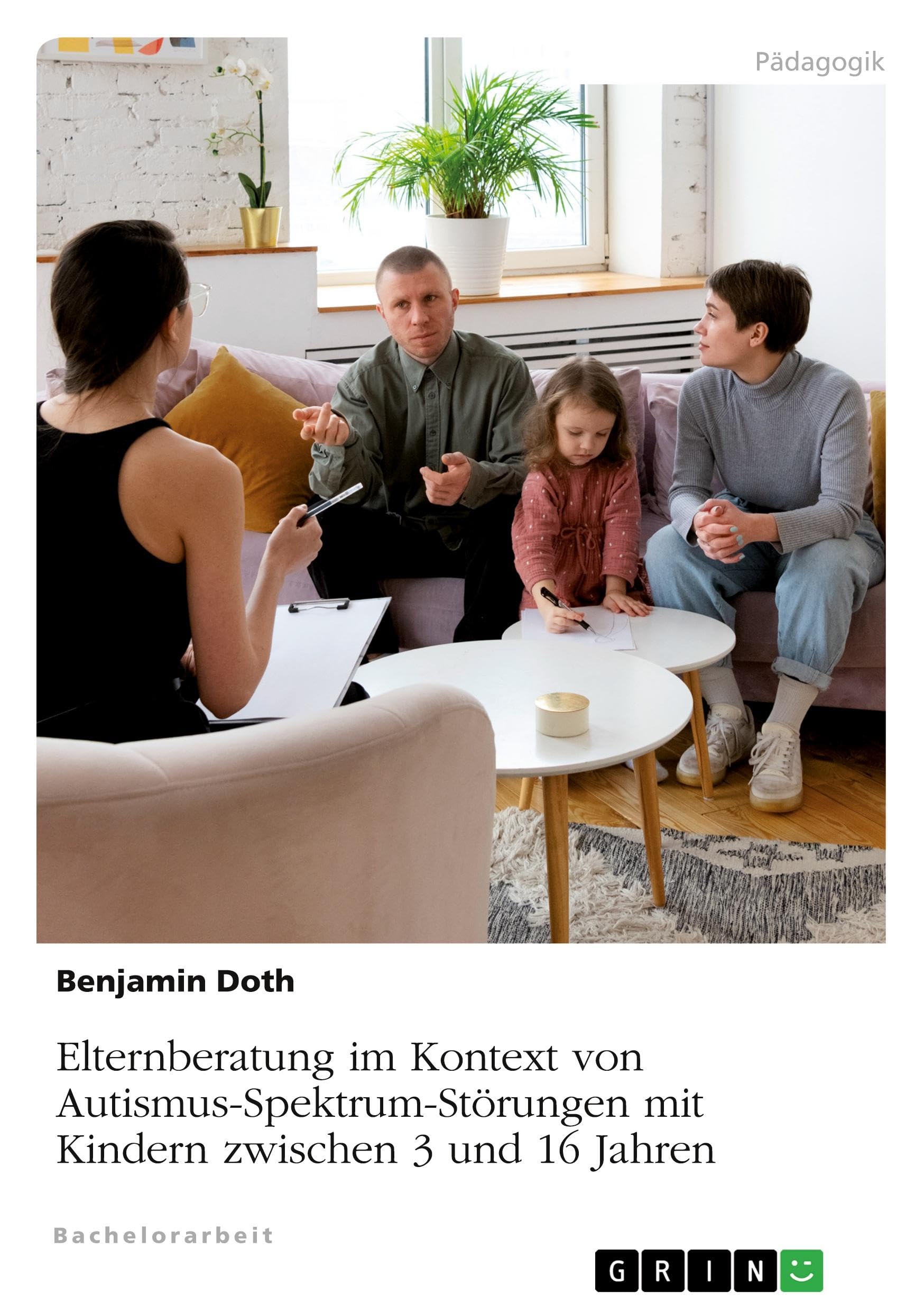 Elternberatung im Kontext von Autismus-Spektrum-Störungen mit Kindern zwischen 3 und 16 Jahren Books