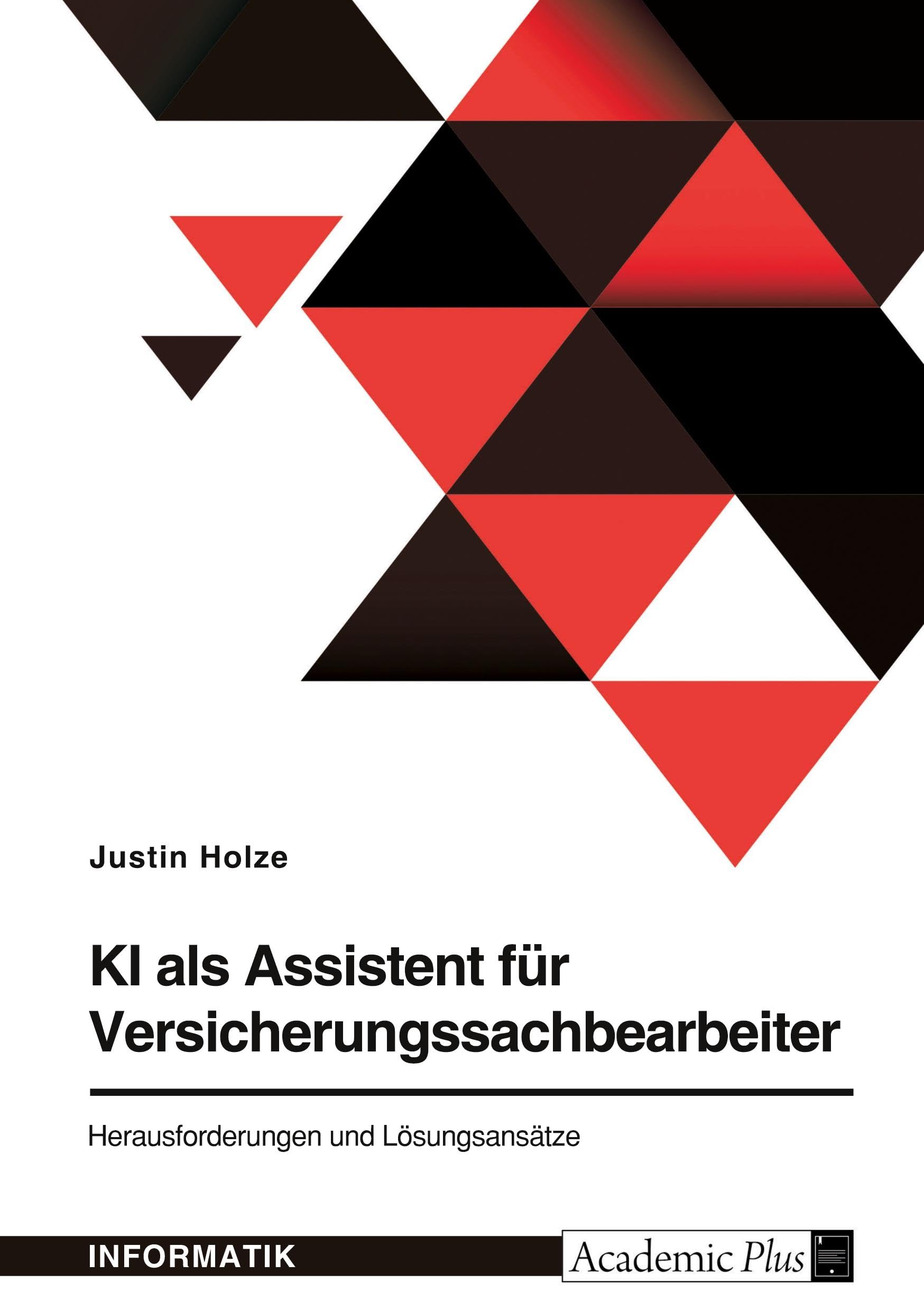 KI als Assistent für Versicherungssachbearbeiter: Herausforderungen und Lösungsansätze Business, Finance & Career