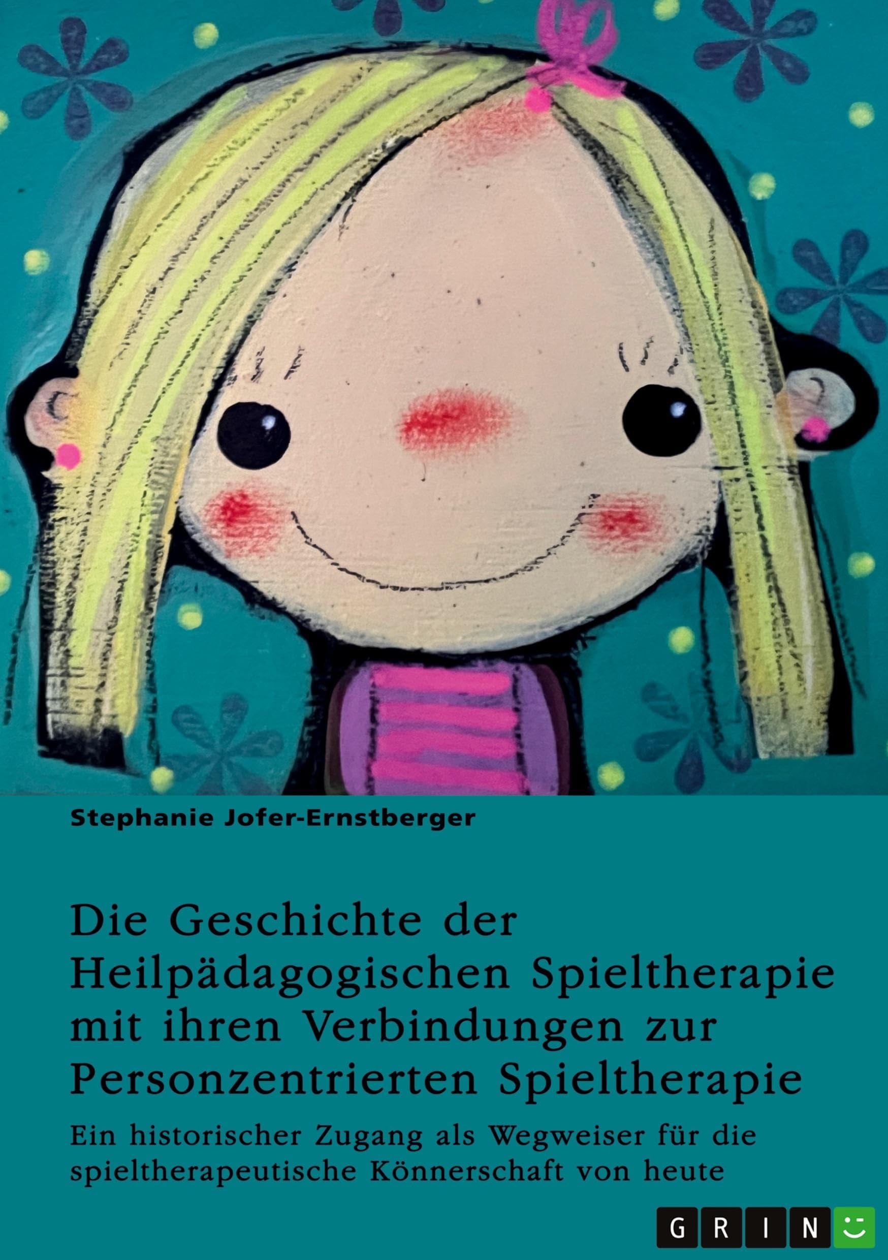 Die Geschichte der Heilpädagogischen Spieltherapie mit ihren Verbindungen zur Personzentrierten Spieltherapie Education & Training