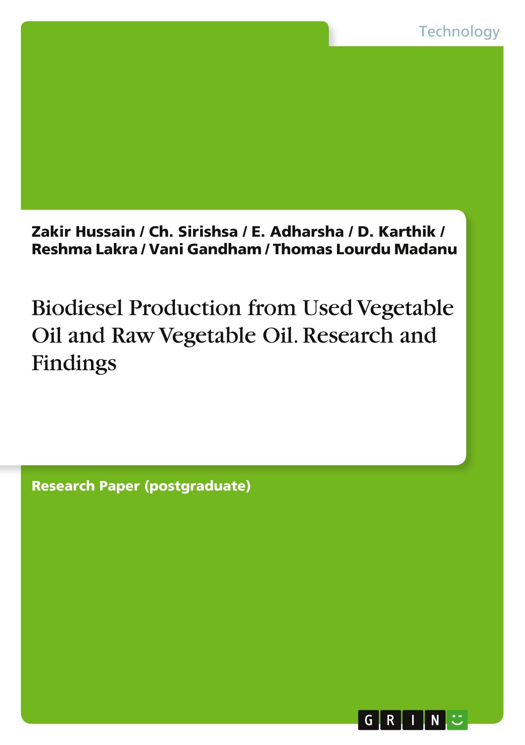 Biodiesel Production from Used Vegetable Oil and Raw Vegetable Oil. Research and Findings Natural Sciences