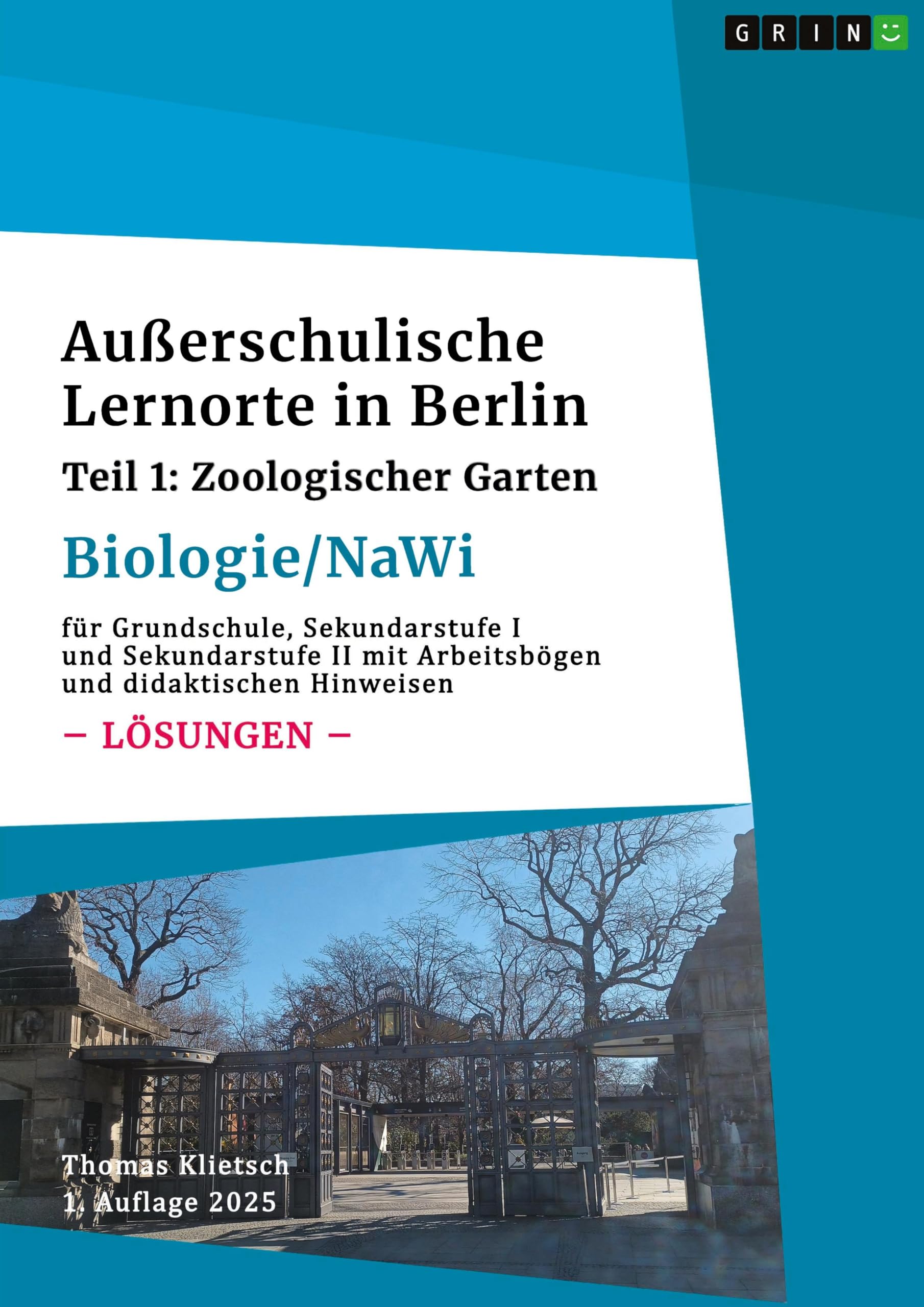 Außerschulische Lernorte in Berlin (Biologie/Nawi) Natural Sciences
