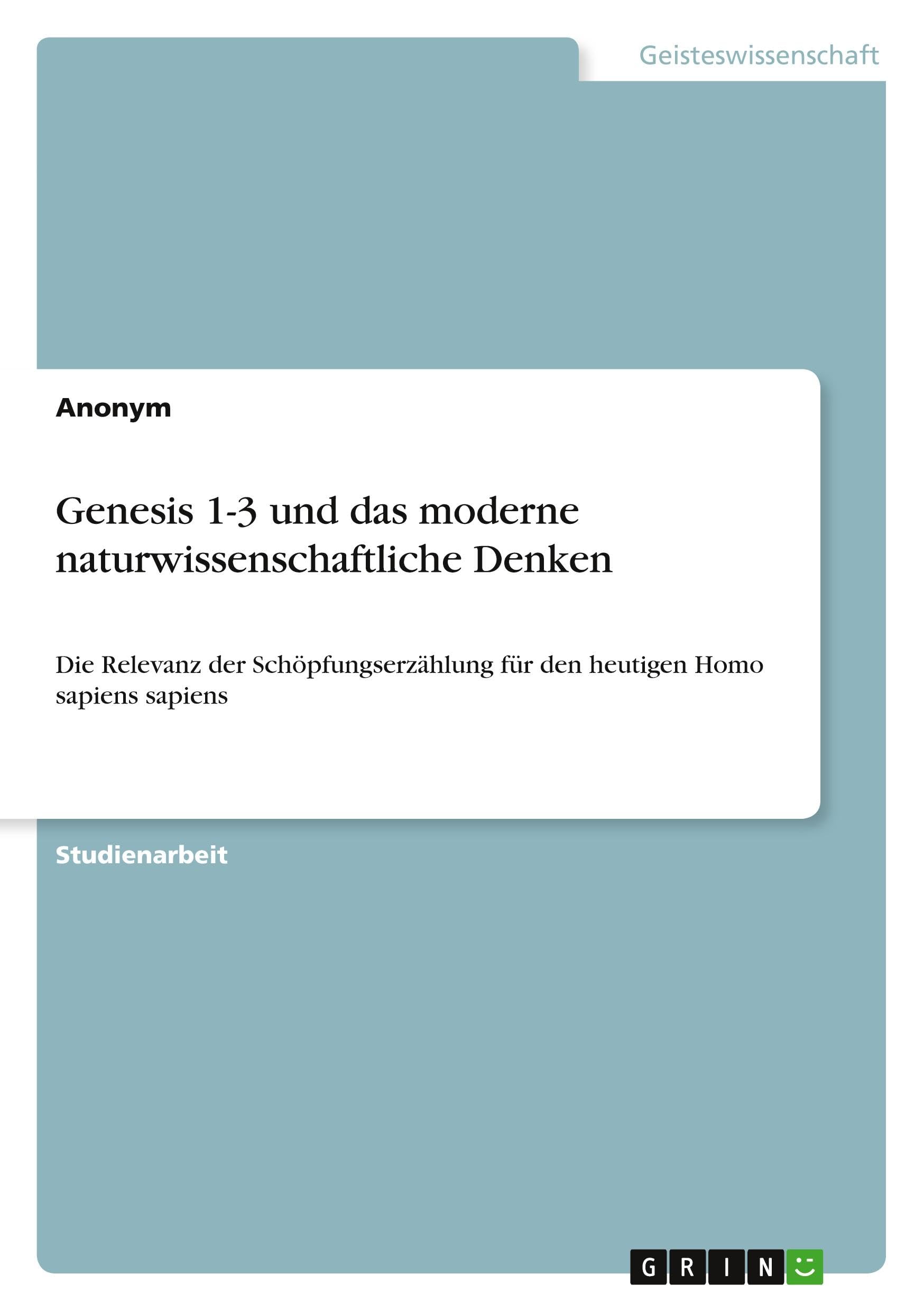 Genesis 1-3 und das moderne naturwissenschaftliche Denken Religion & Esotericism