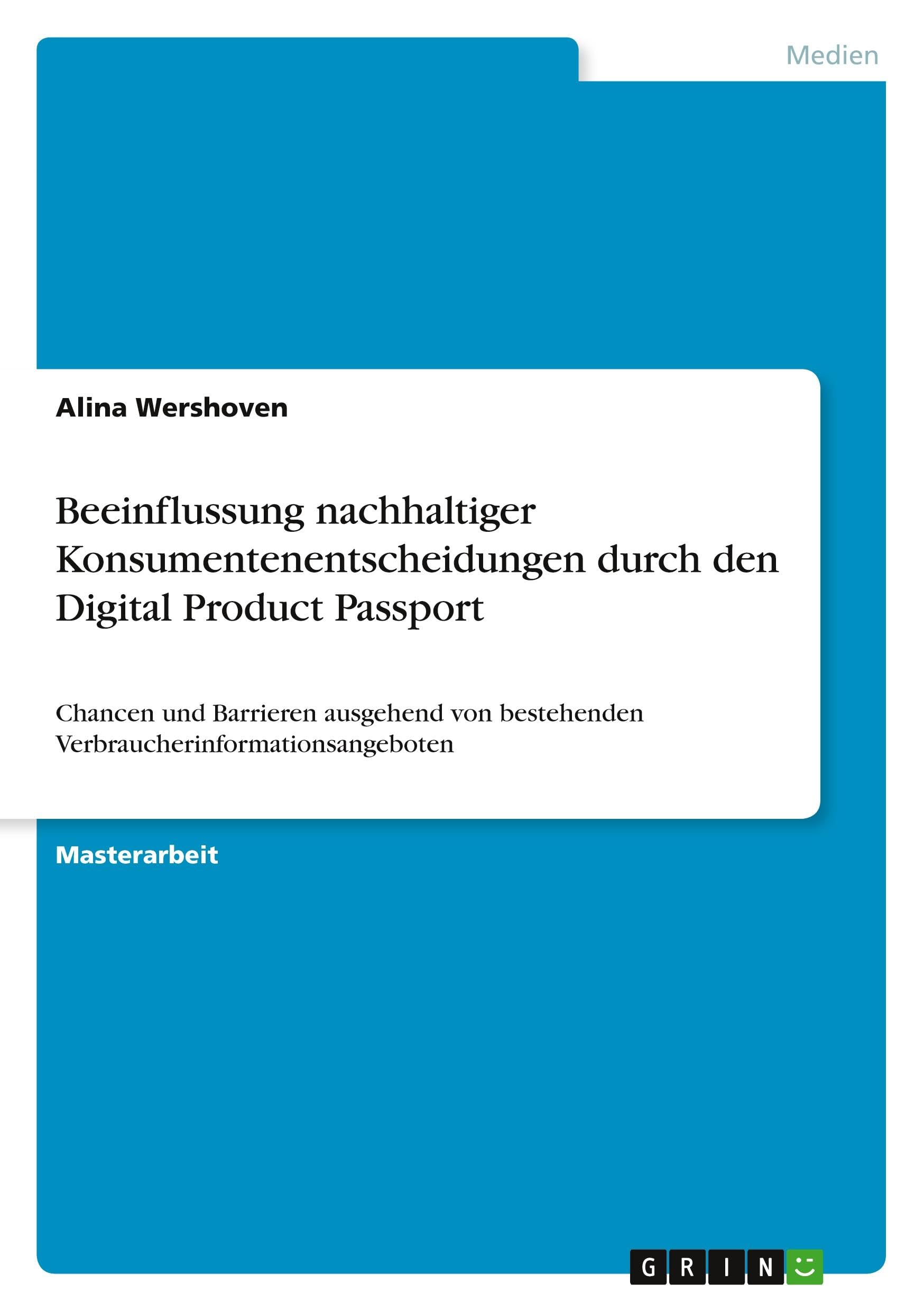 Beeinflussung nachhaltiger Konsumentenentscheidungen durch den Digital Product Passport Law