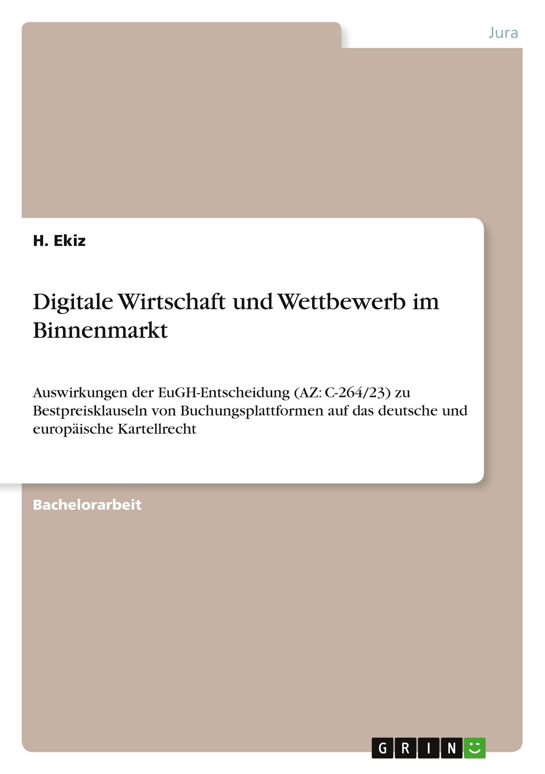 Digitale Wirtschaft und Wettbewerb im Binnenmarkt Law