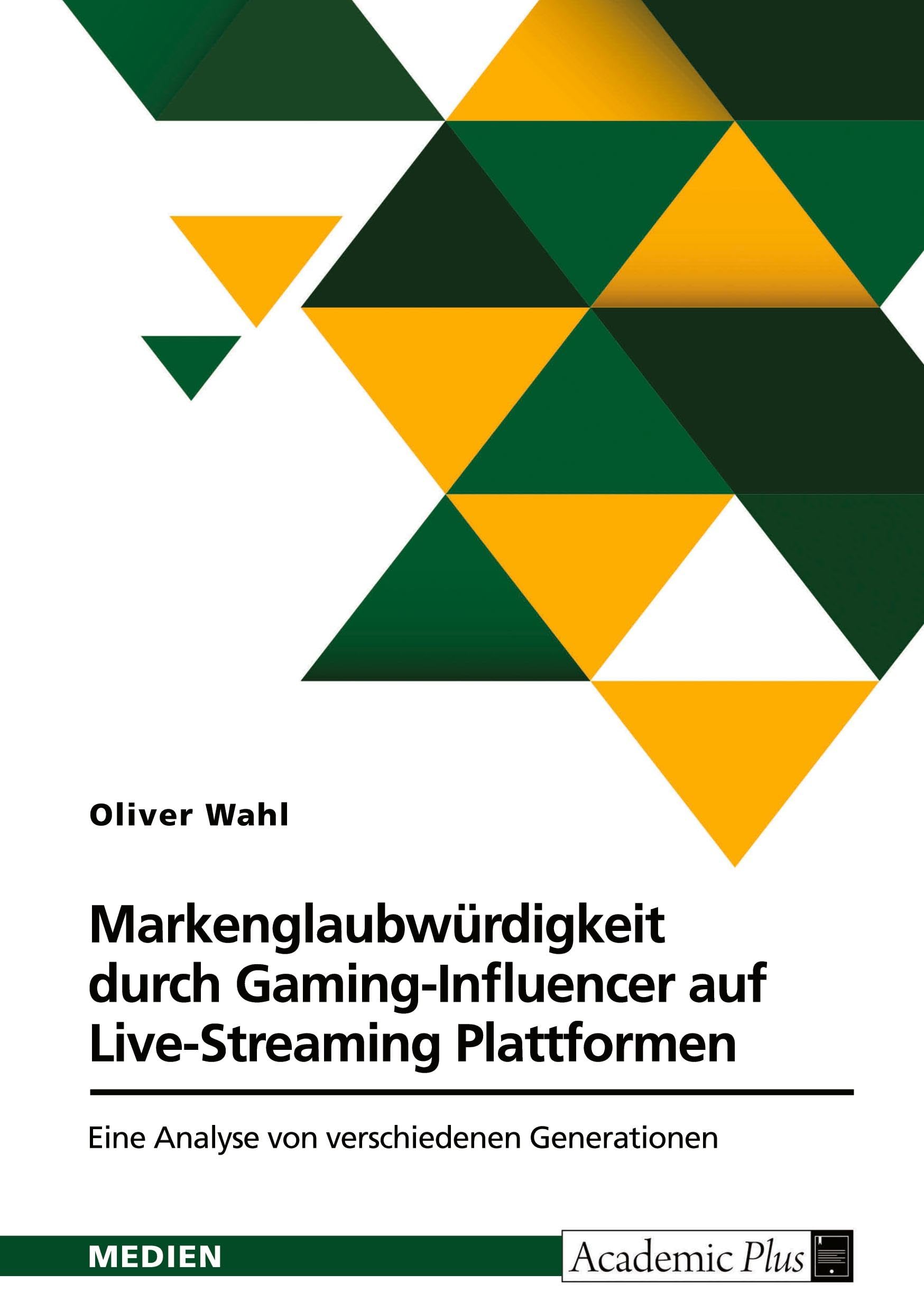 Markenglaubwürdigkeit durch Gaming-Influencer auf Live-Streaming Plattformen Law