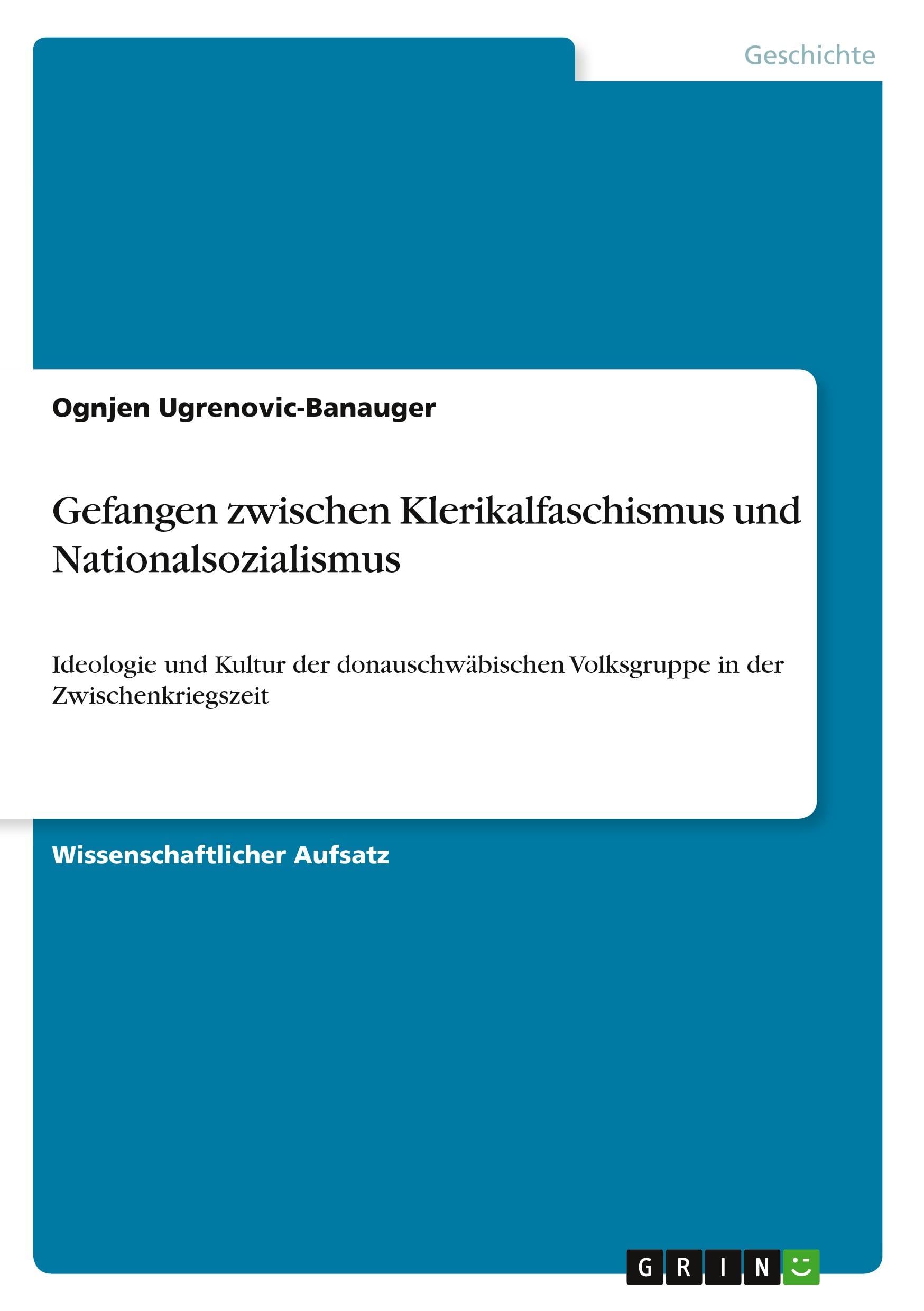 Gefangen zwischen Klerikalfaschismus und Nationalsozialismus German history