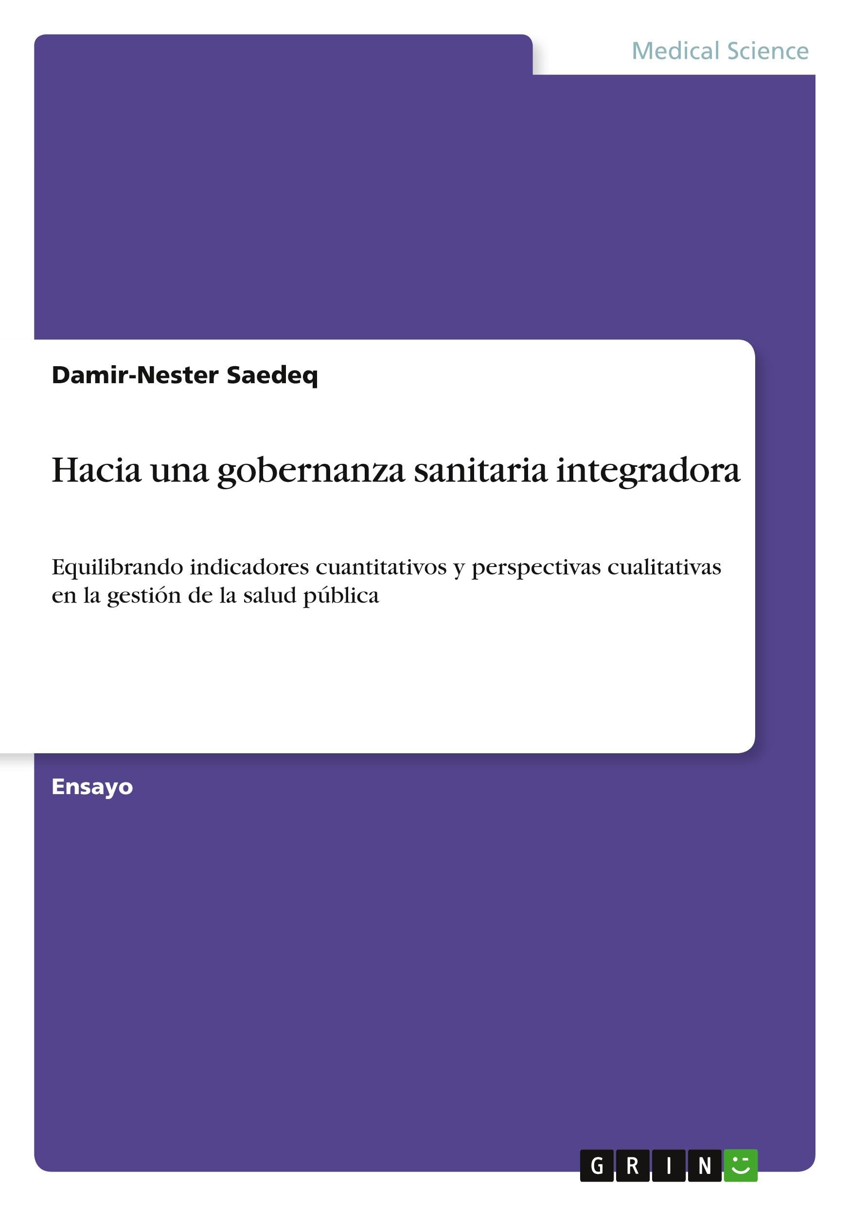 Hacia una gobernanza sanitaria integradora Medicine