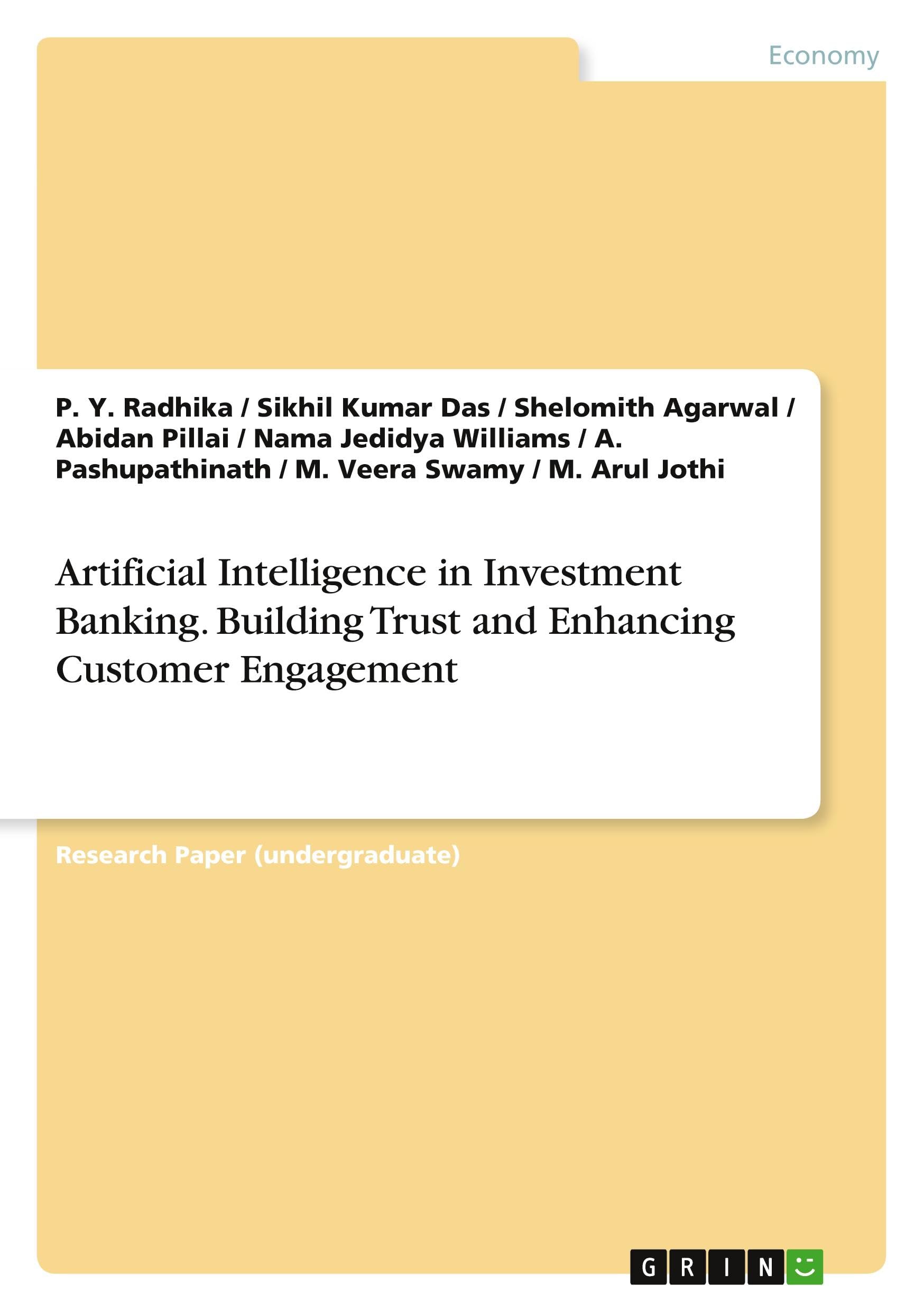 Artificial Intelligence in Investment Banking. Building Trust and Enhancing Customer Engagement Law