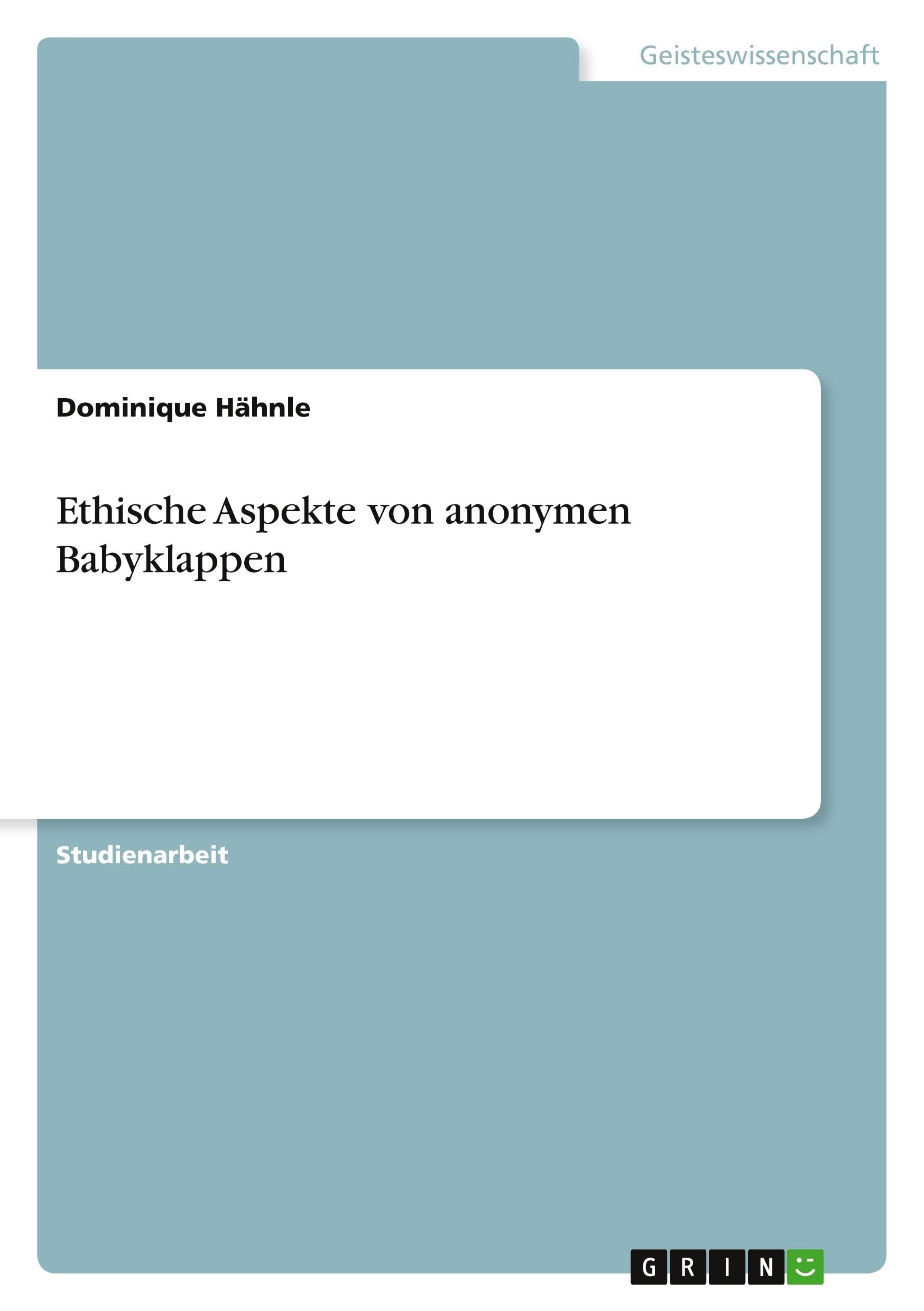 Ethische Aspekte von anonymen Babyklappen Education & Training