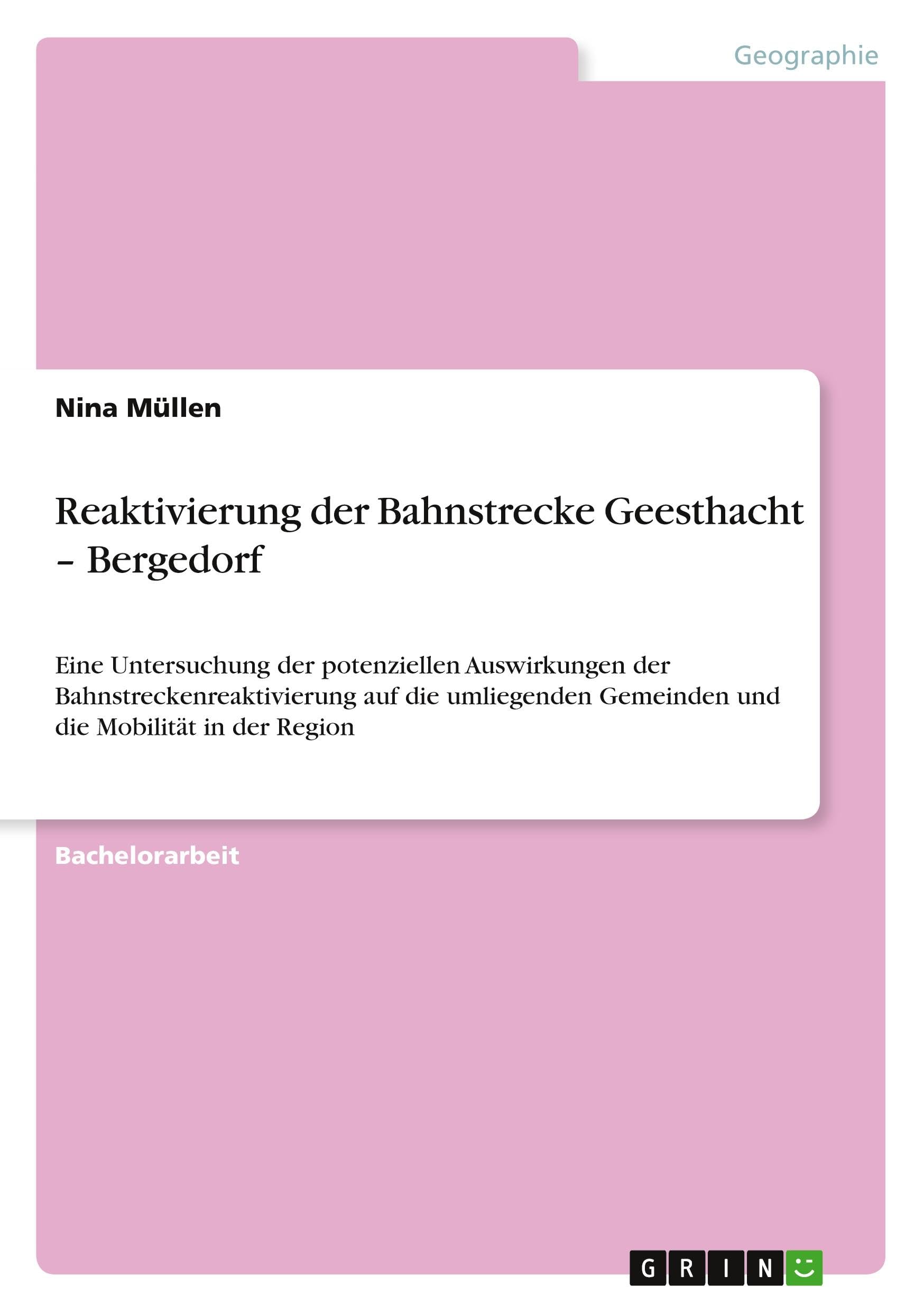 Reaktivierung der Bahnstrecke Geesthacht - Bergedorf Business & Technology