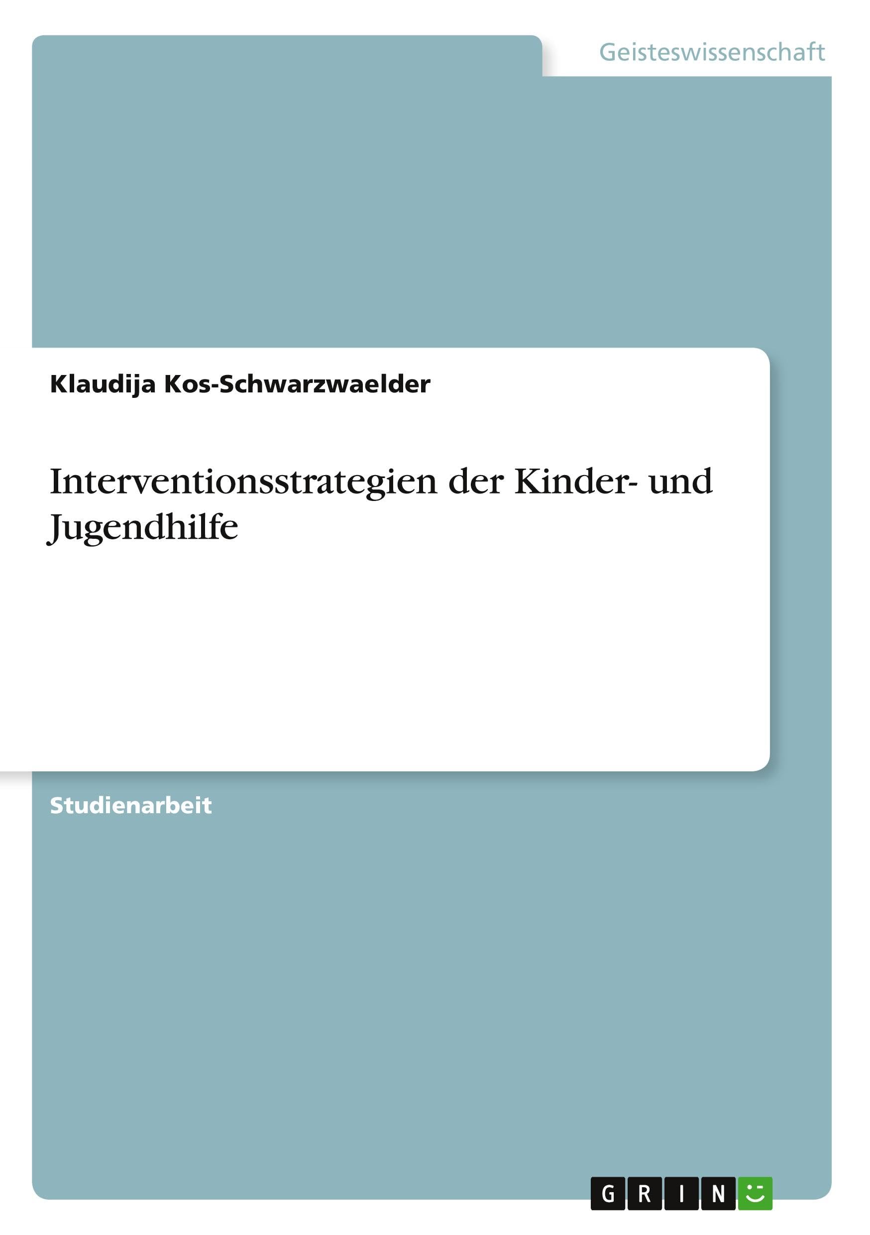 Interventionsstrategien der Kinder- und Jugendhilfe Books