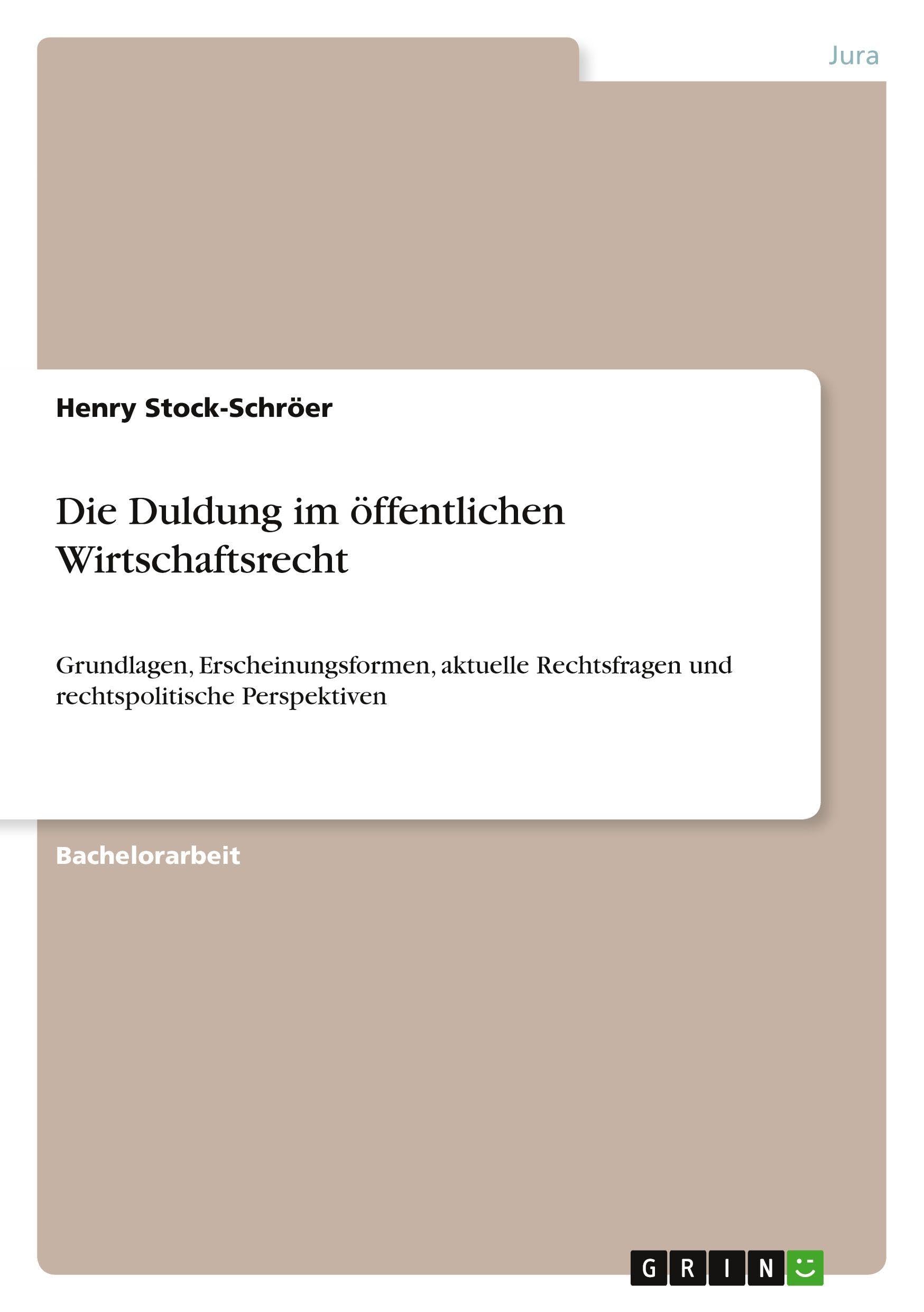 Die Duldung im öffentlichen Wirtschaftsrecht Law