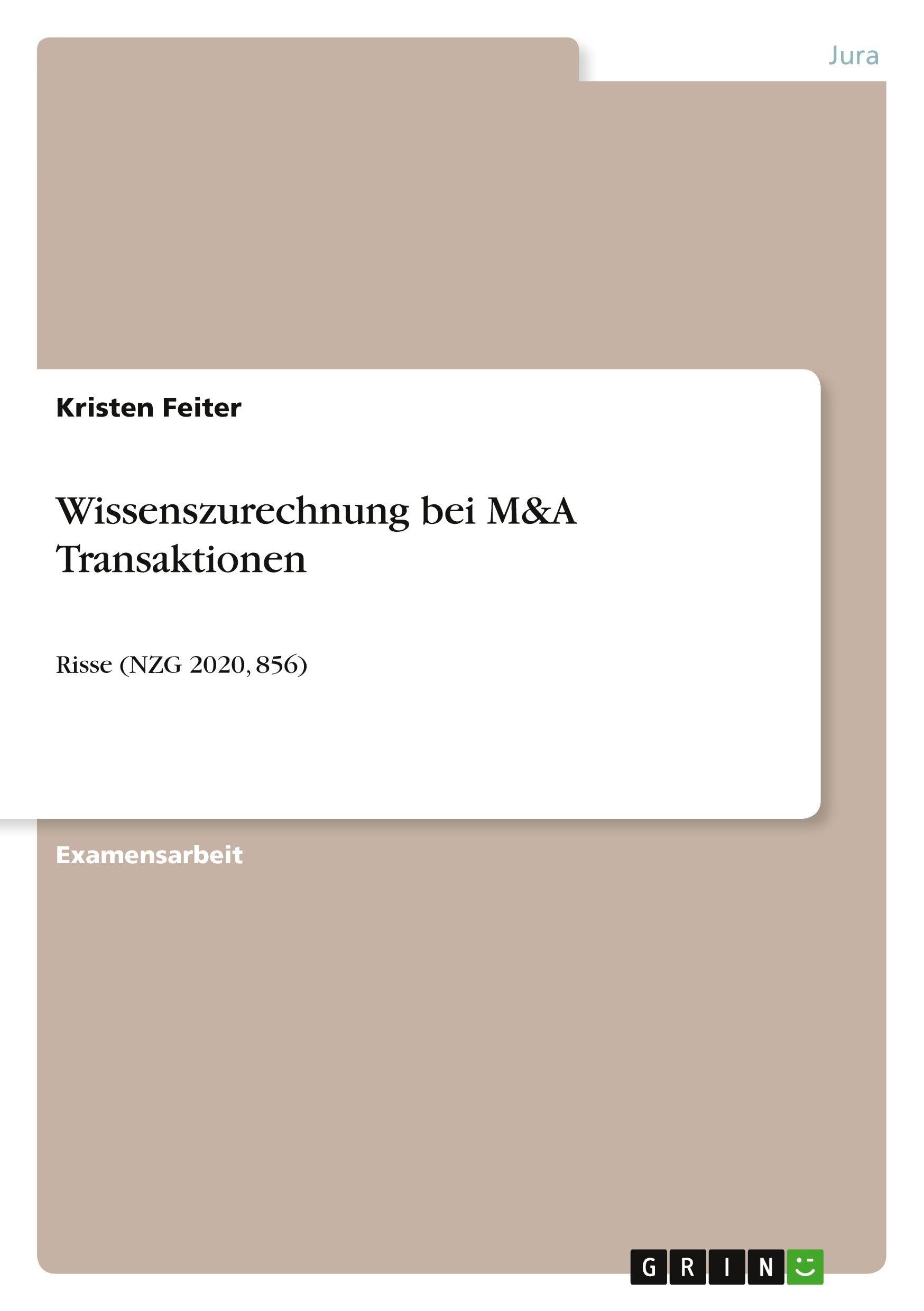 Wissenszurechnung bei M&A Transaktionen Law