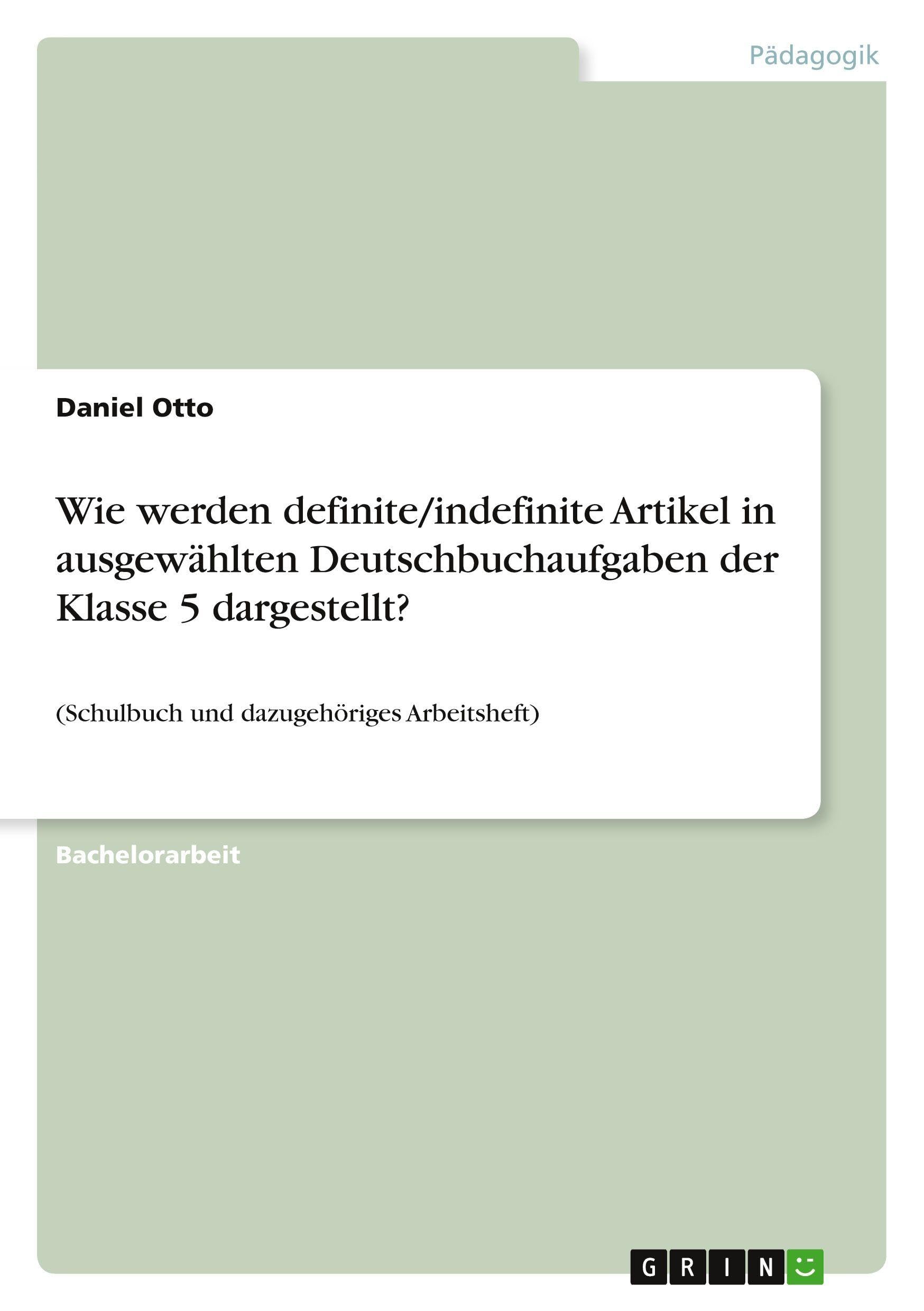 Wie werden definite/indefinite Artikel in ausgewählten Deutschbuchaufgaben der Klasse 5 dargestellt? General education
