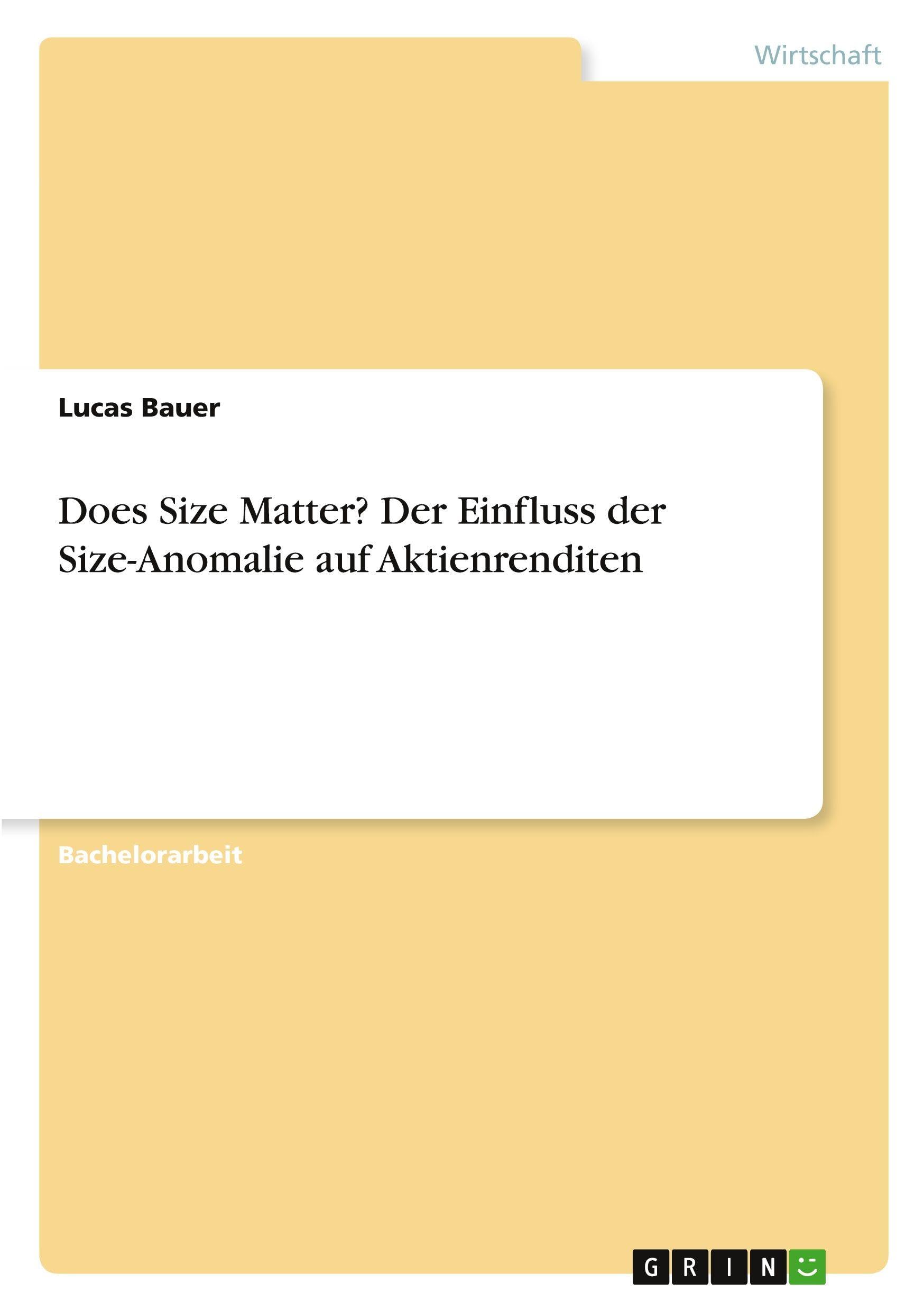 Does Size Matter? Der Einfluss der Size-Anomalie auf Aktienrenditen Law