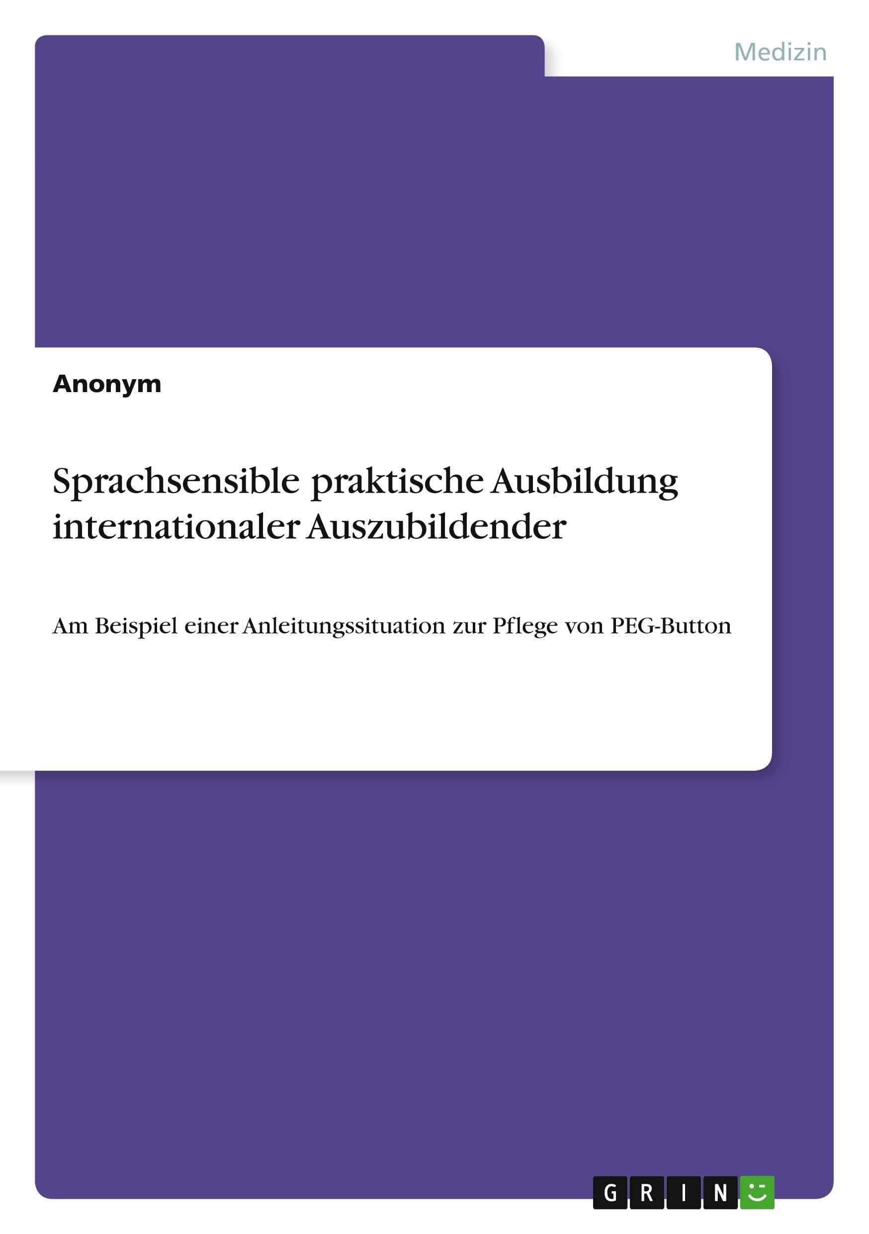 Sprachsensible praktische Ausbildung internationaler Auszubildender Medicine