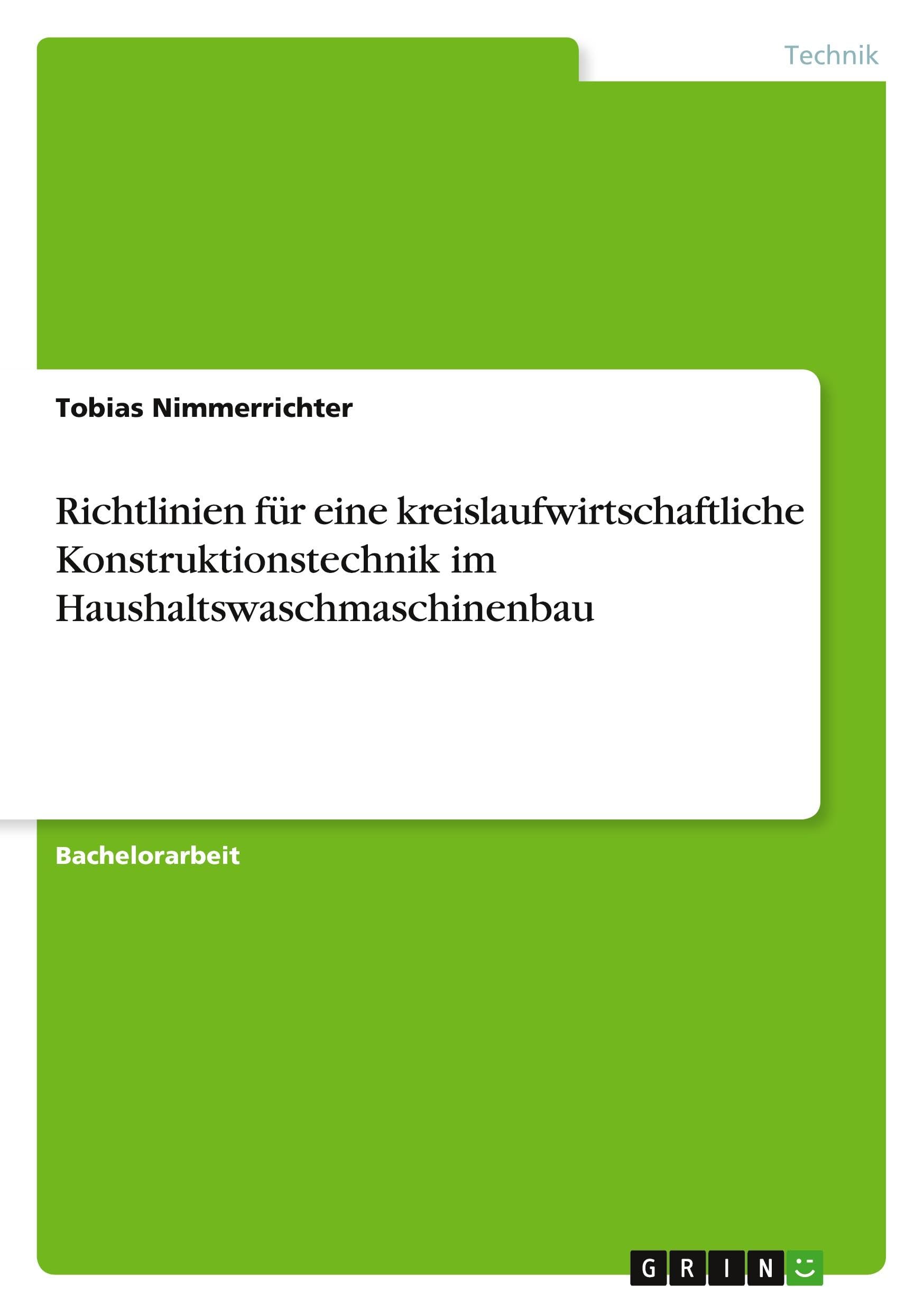Richtlinien für eine kreislaufwirtschaftliche Konstruktionstechnik im Haushaltswaschmaschinenbau Business & Technology