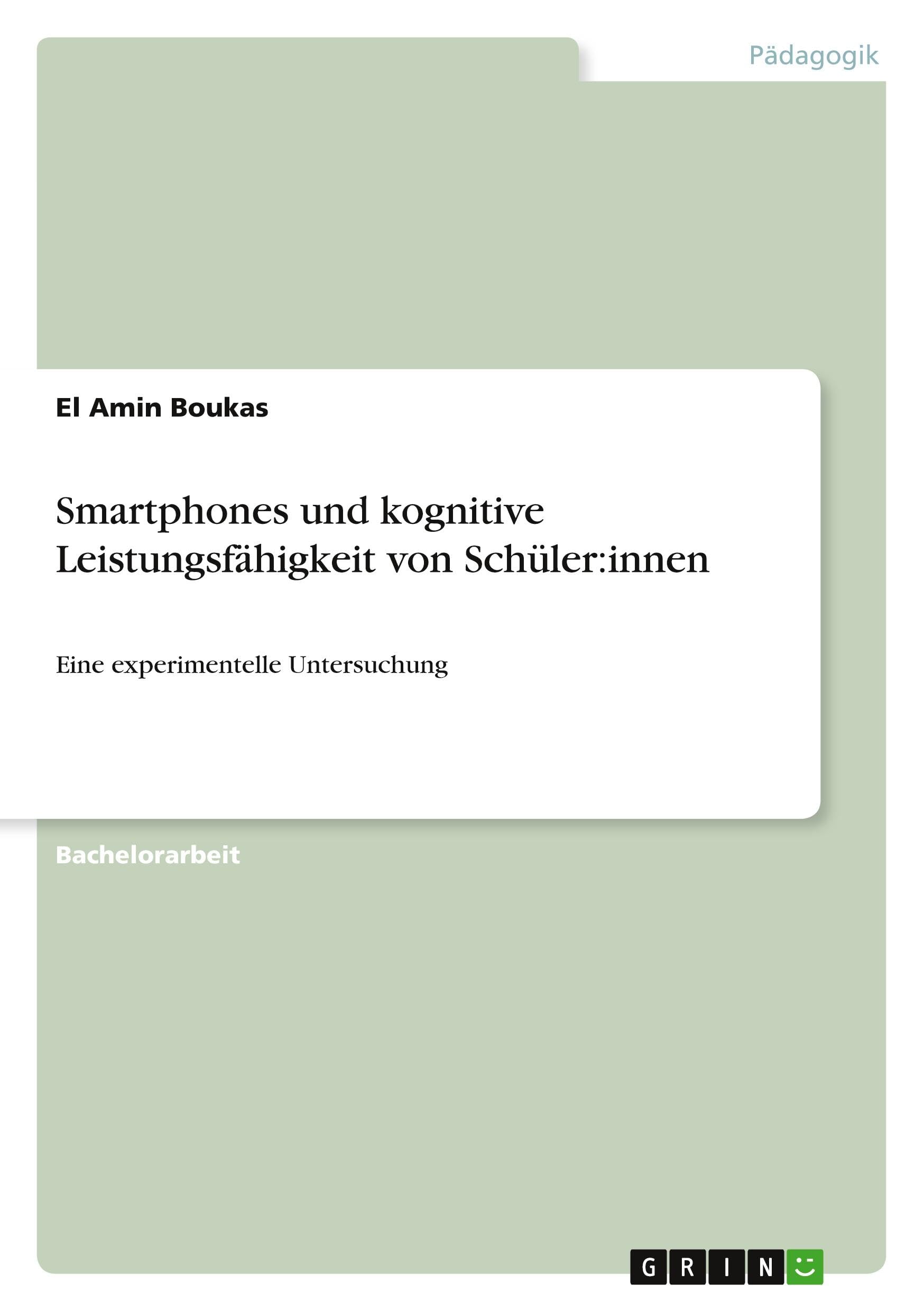 Smartphones und kognitive Leistungsfähigkeit von Schüler:innen Books