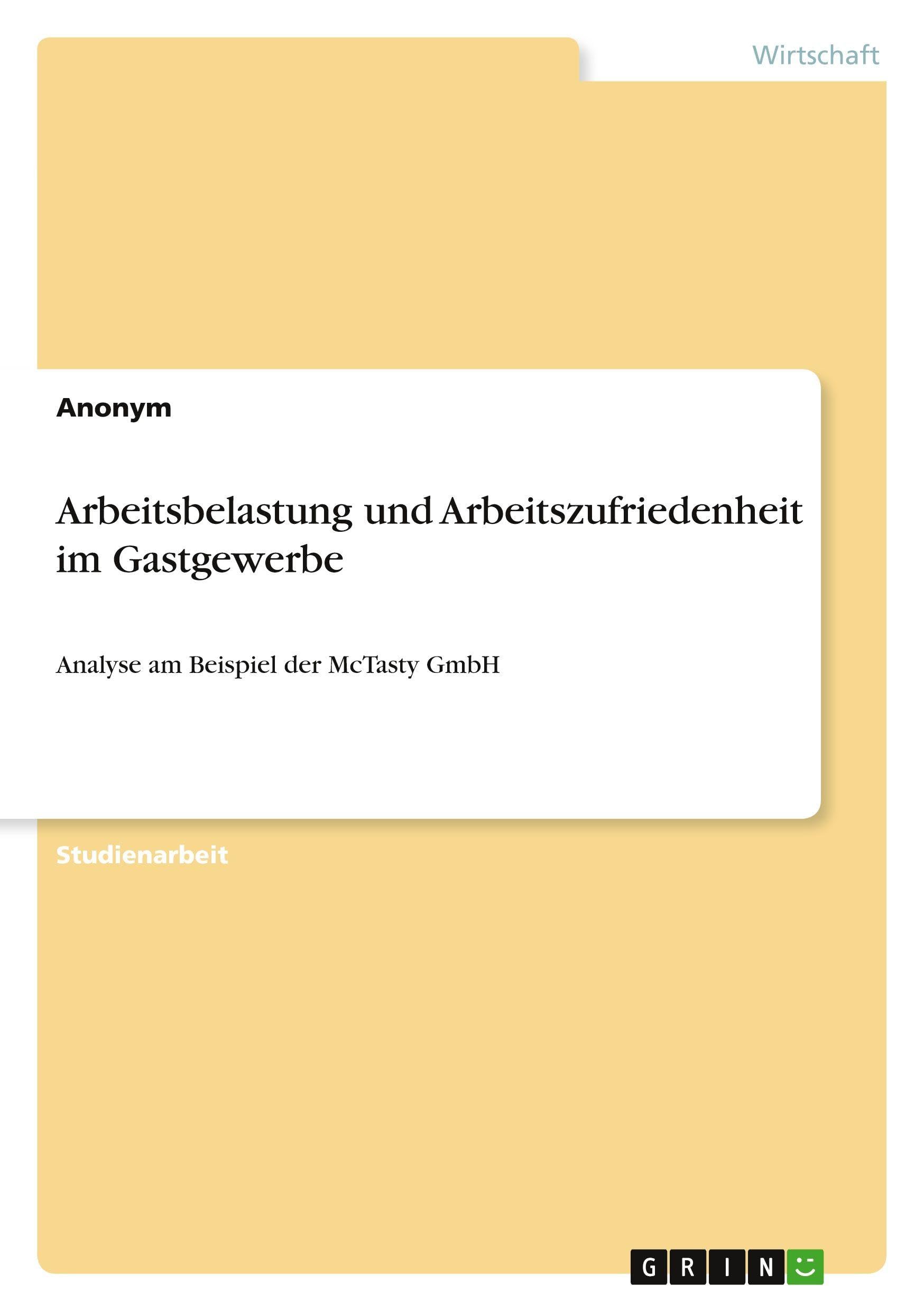 Arbeitsbelastung und Arbeitszufriedenheit im Gastgewerbe Law