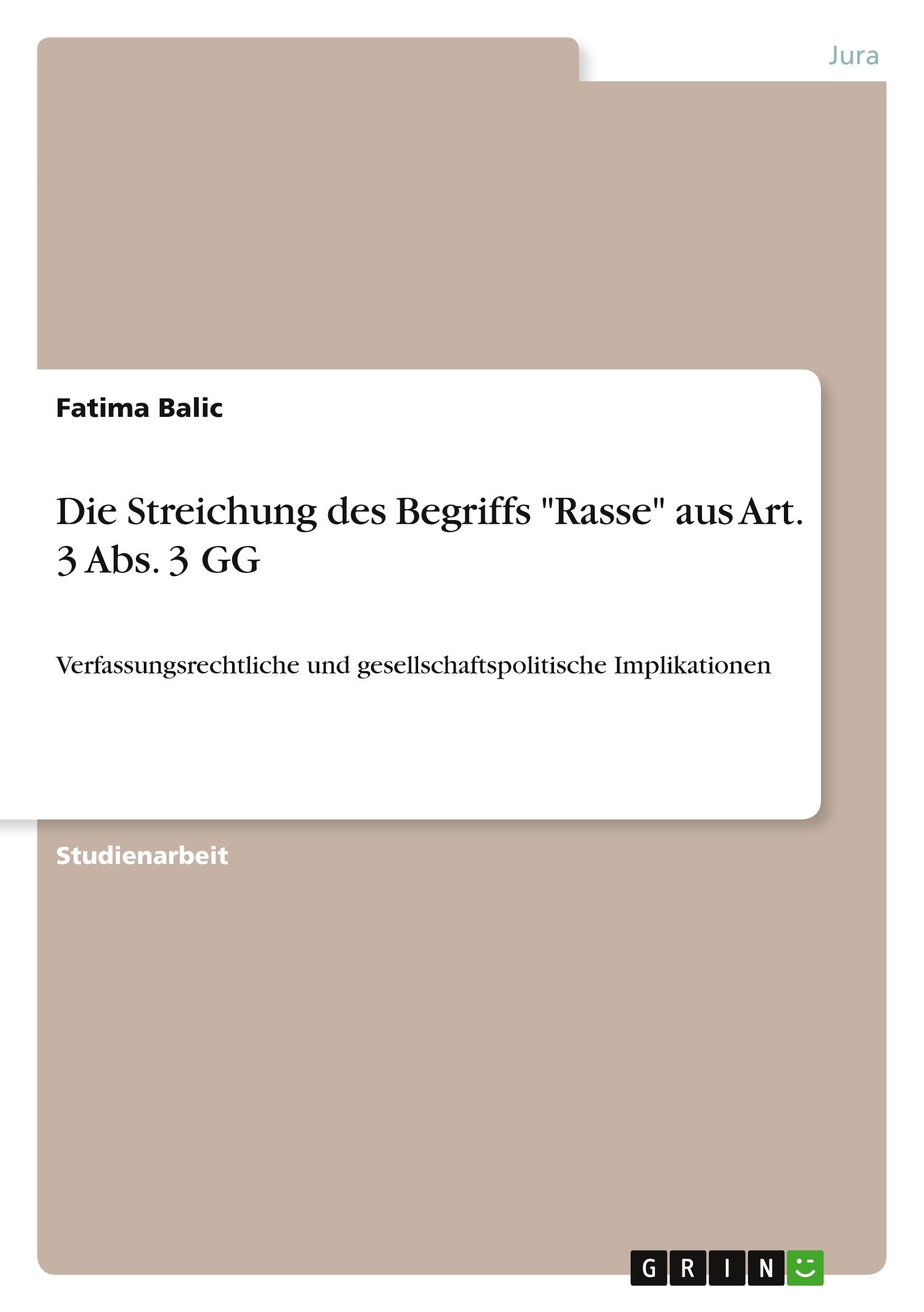 Die Streichung des Begriffs "Rasse" aus Art. 3 Abs. 3 GG Law