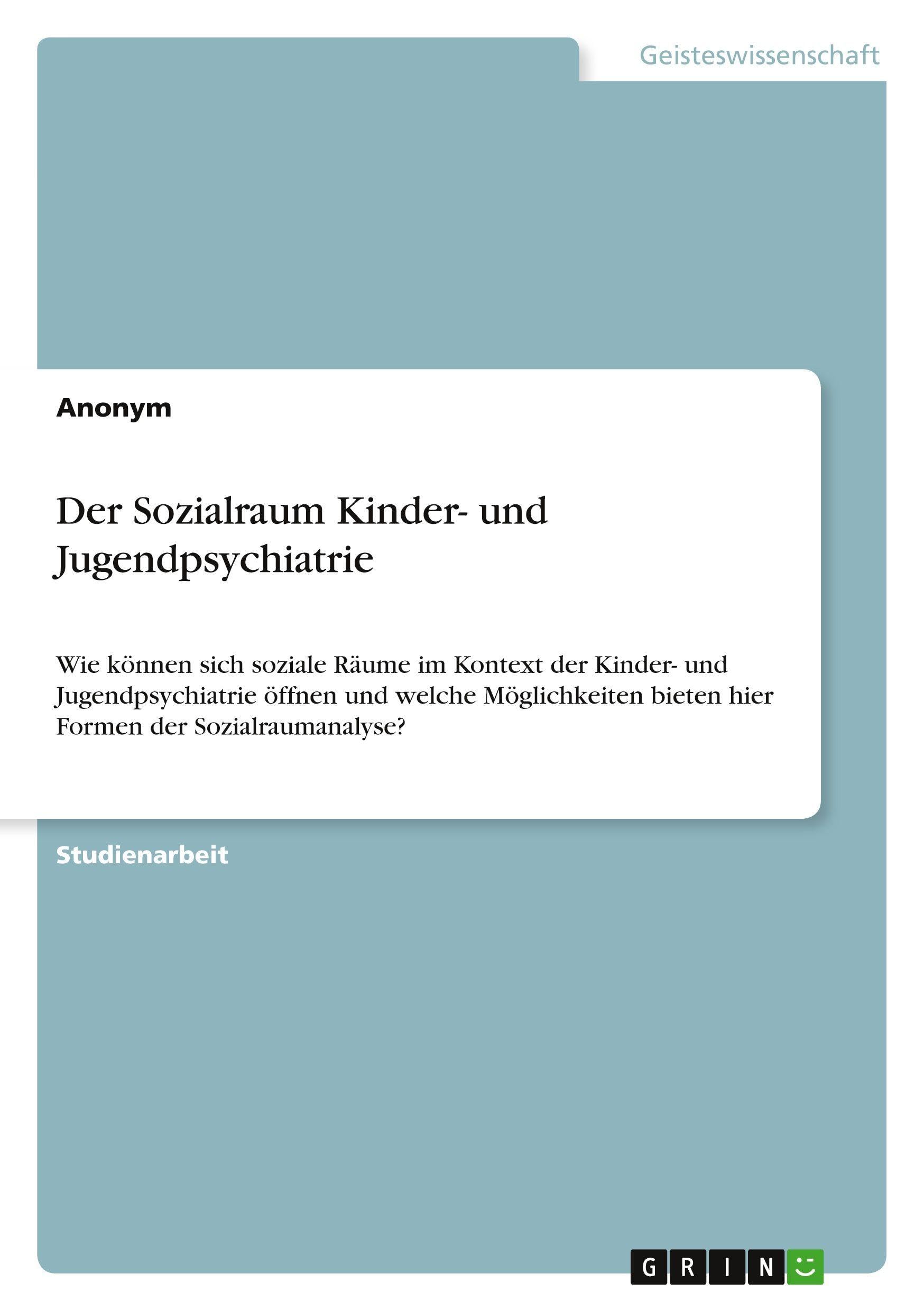 Der Sozialraum Kinder- und Jugendpsychiatrie Law