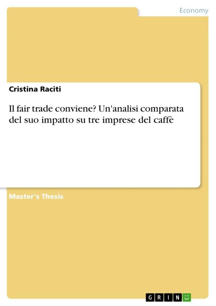 Il fair trade conviene? Un'analisi comparata del suo impatto su tre imprese del caffè Law