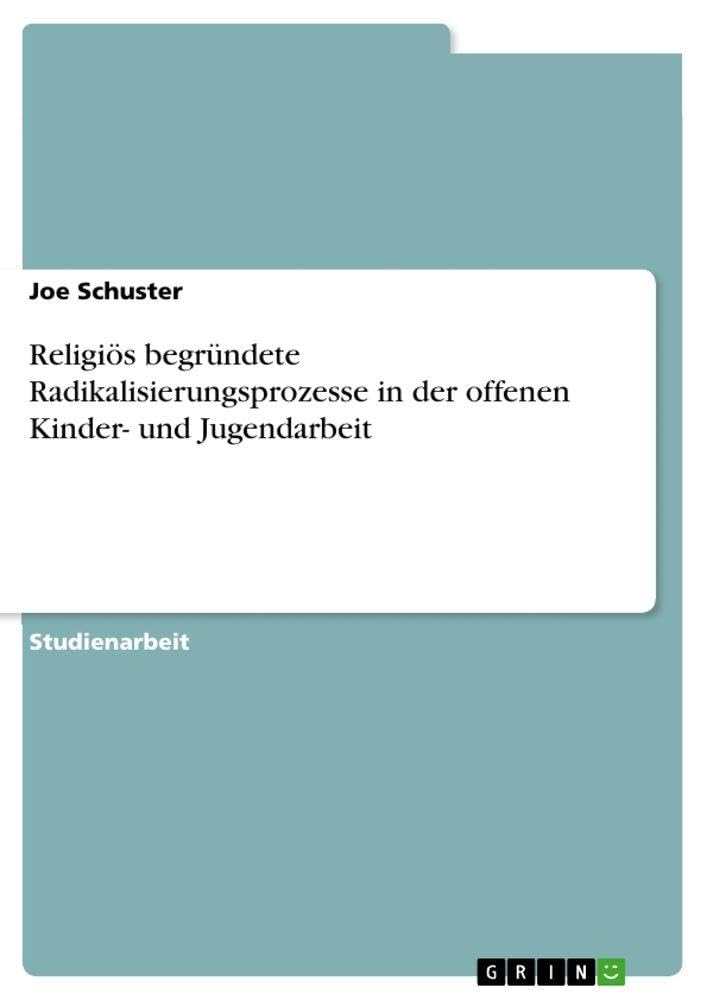 Religiös begründete Radikalisierungsprozesse in der offenen Kinder- und Jugendarbeit Education & Training