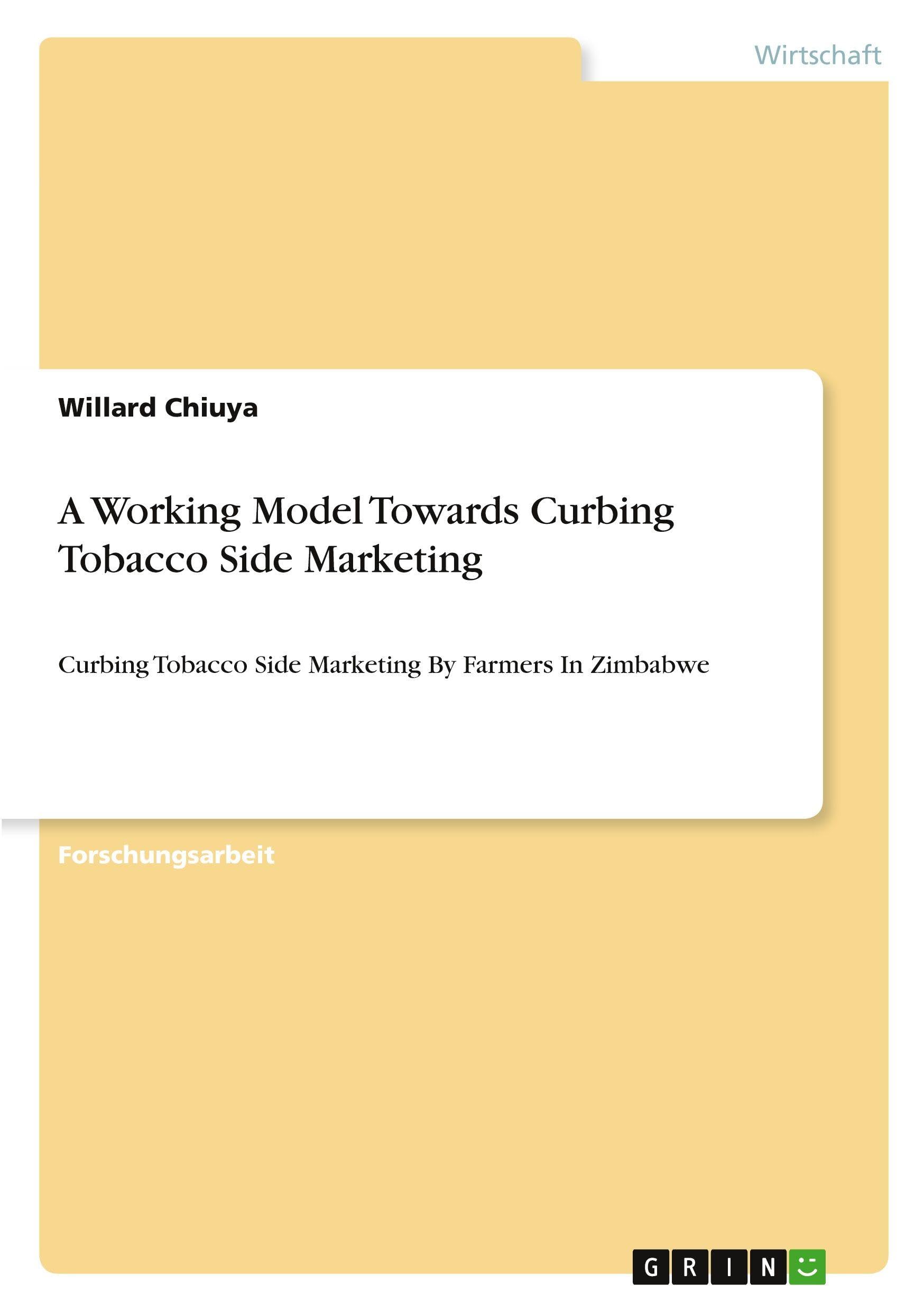 A Working Model Towards Curbing Tobacco Side Marketing Law