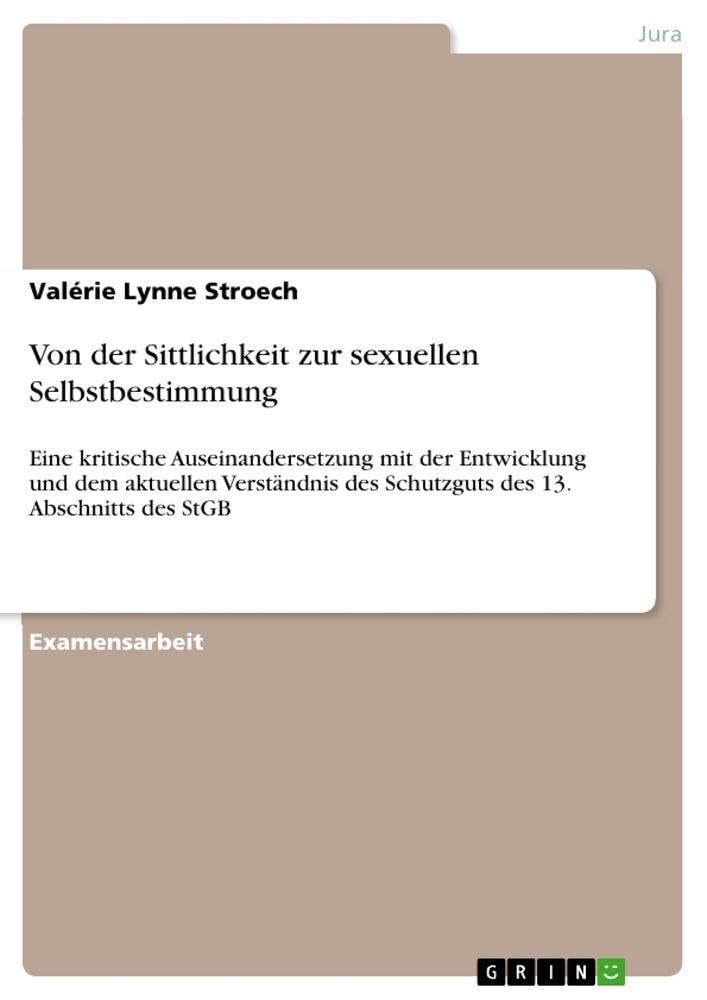 Von der Sittlichkeit zur sexuellen Selbstbestimmung Law