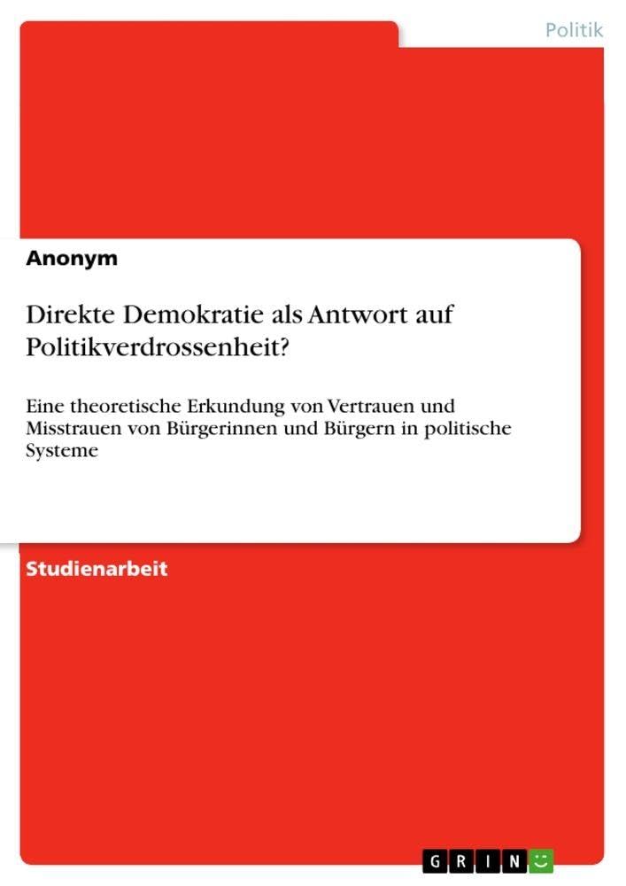 Direkte Demokratie als Antwort auf Politikverdrossenheit? Law