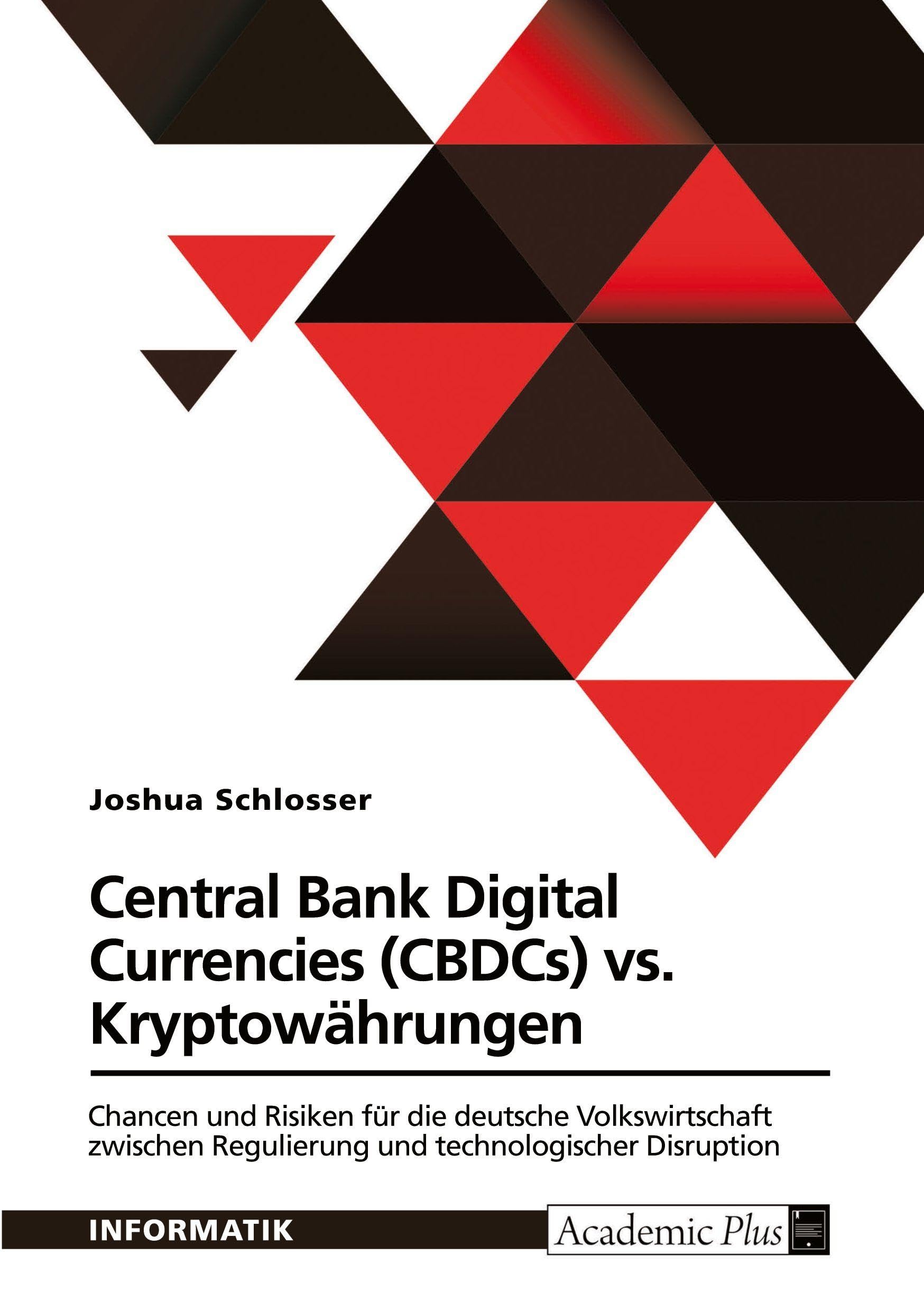 Central Bank Digital Currencies (CBDCs) vs. Kryptowährungen Computer Science