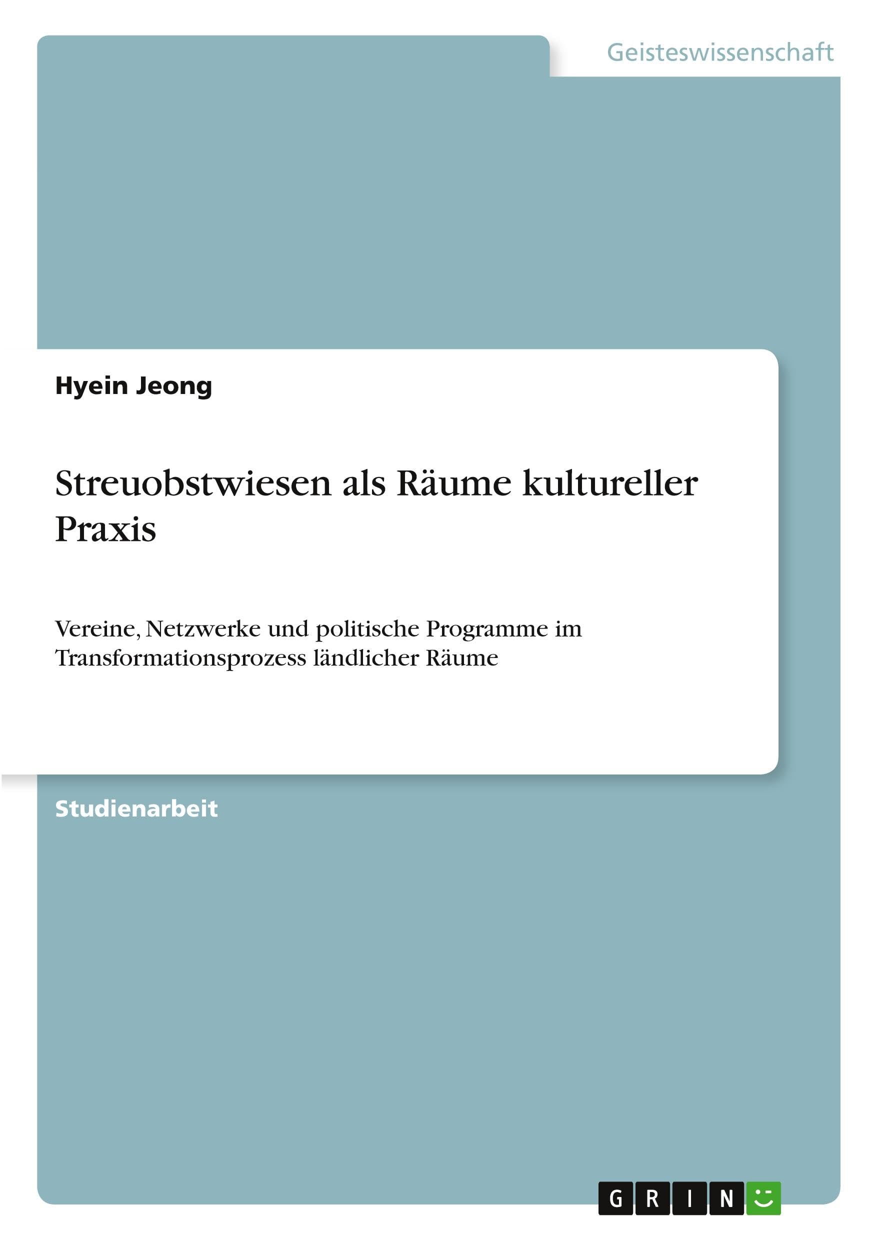 Streuobstwiesen als Räume kultureller Praxis Law