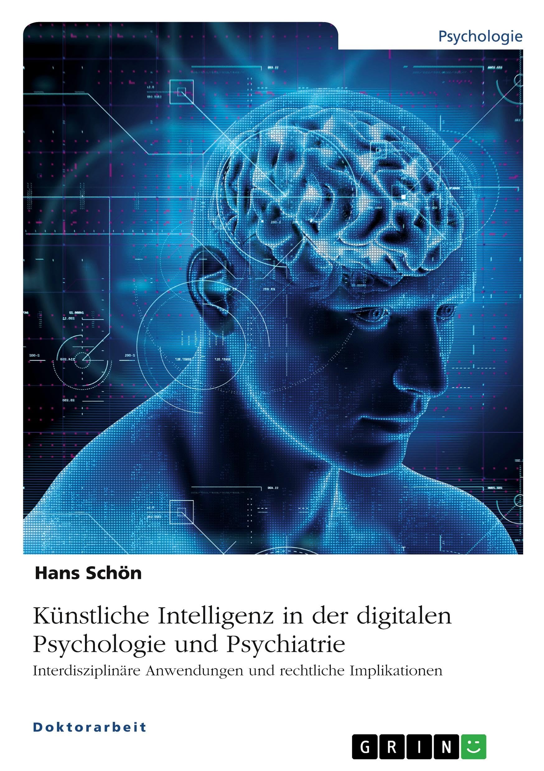 Künstliche Intelligenz in der digitalen Psychologie und Psychiatrie Psychology