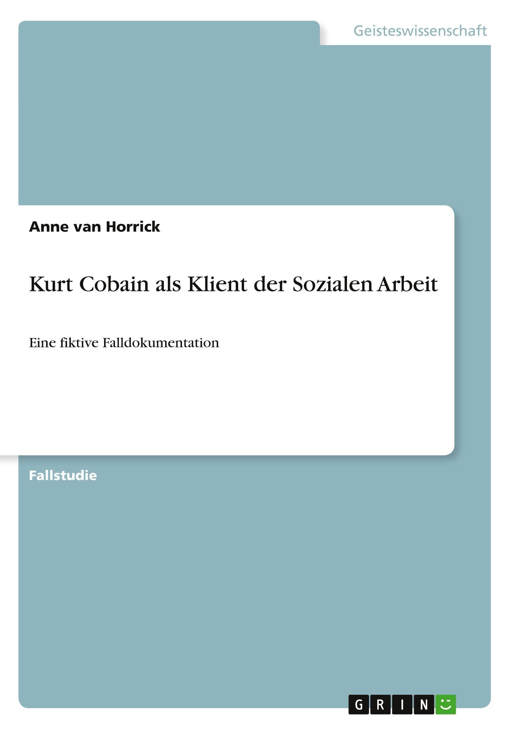 Kurt Cobain als Klient der Sozialen Arbeit Education & Training