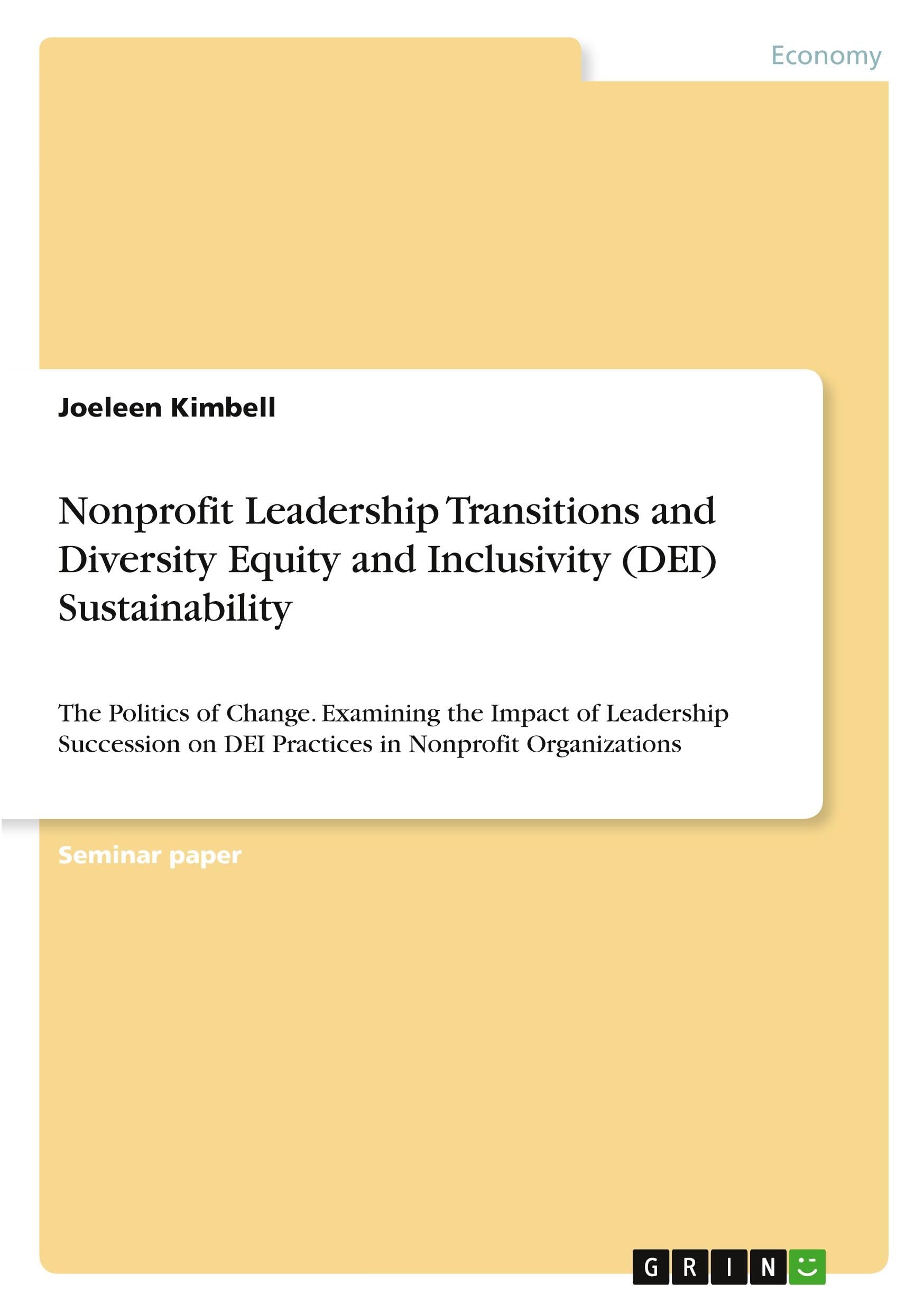 Nonprofit Leadership Transitions and Diversity Equity and Inclusivity (DEI) Sustainability Law