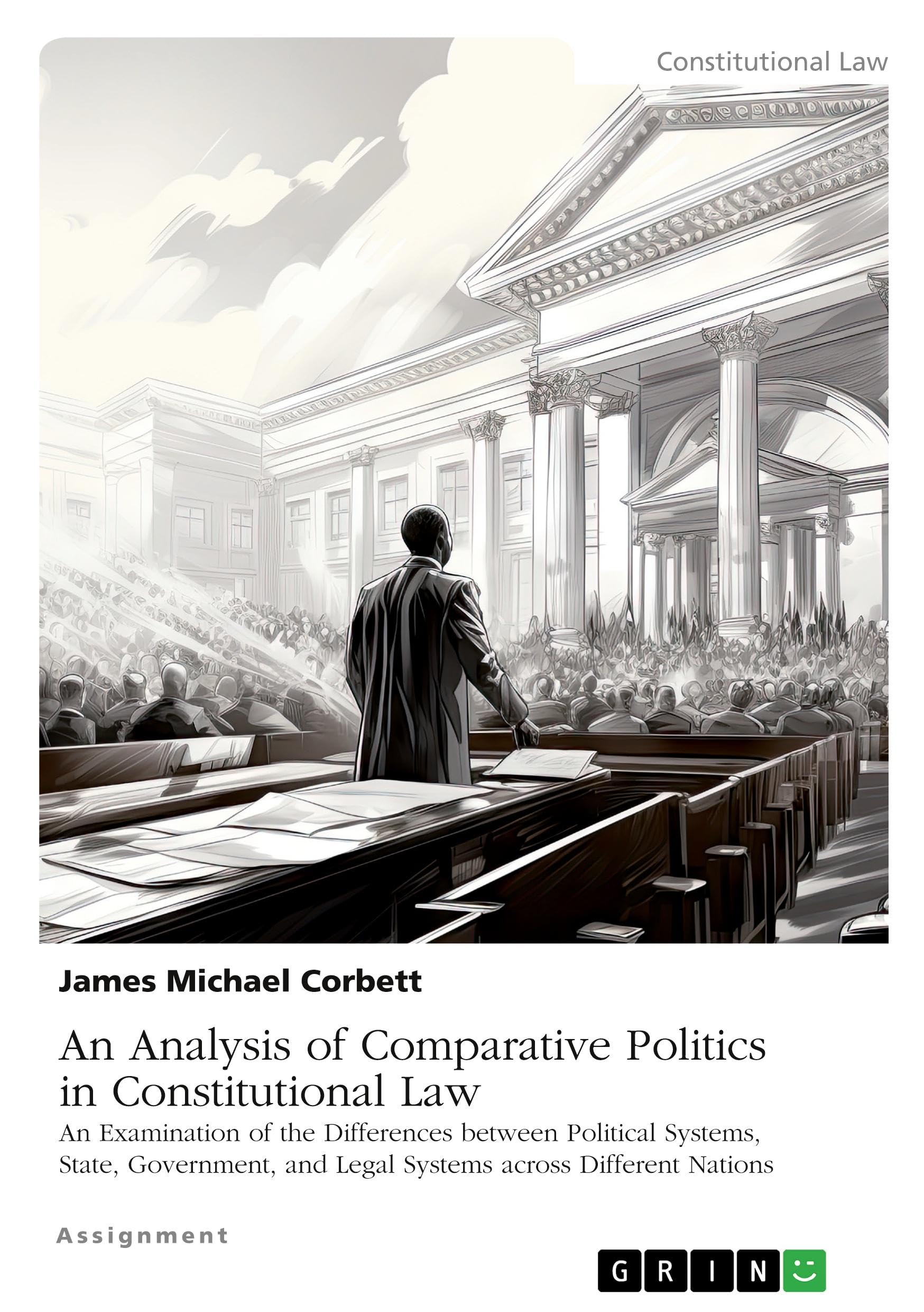 An Analysis of Comparative Politics in Constitutional Law Law