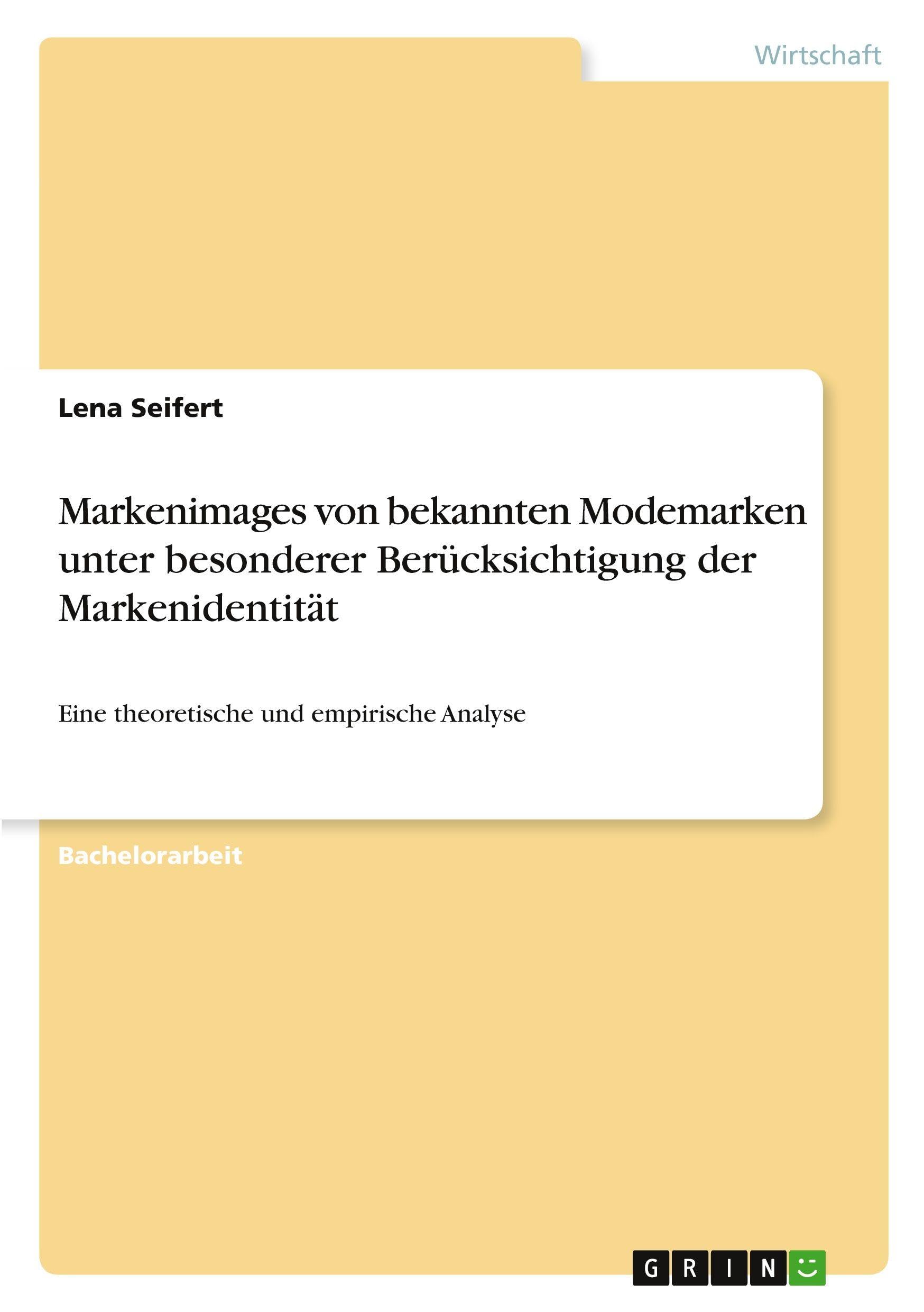 Markenimages von bekannten Modemarken unter besonderer Berücksichtigung der Markenidentität Law