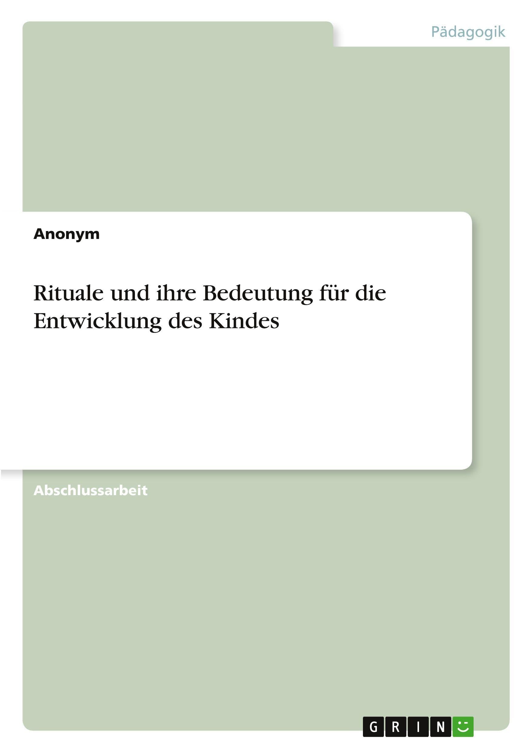 Rituale und ihre Bedeutung für die Entwicklung des Kindes Books