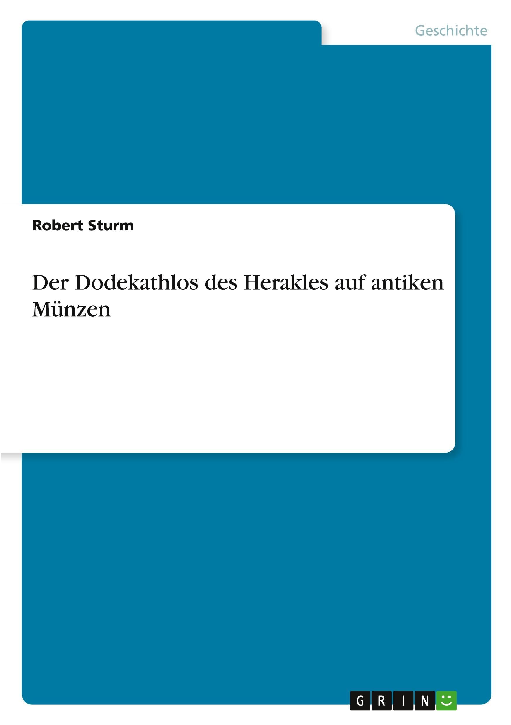 Der Dodekathlos des Herakles auf antiken Münzen Natural Sciences