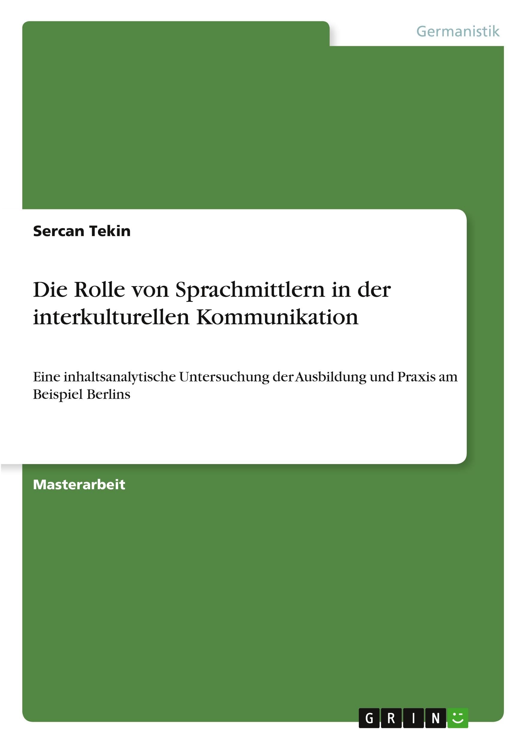 Die Rolle von Sprachmittlern in der interkulturellen Kommunikation Contemporary literature