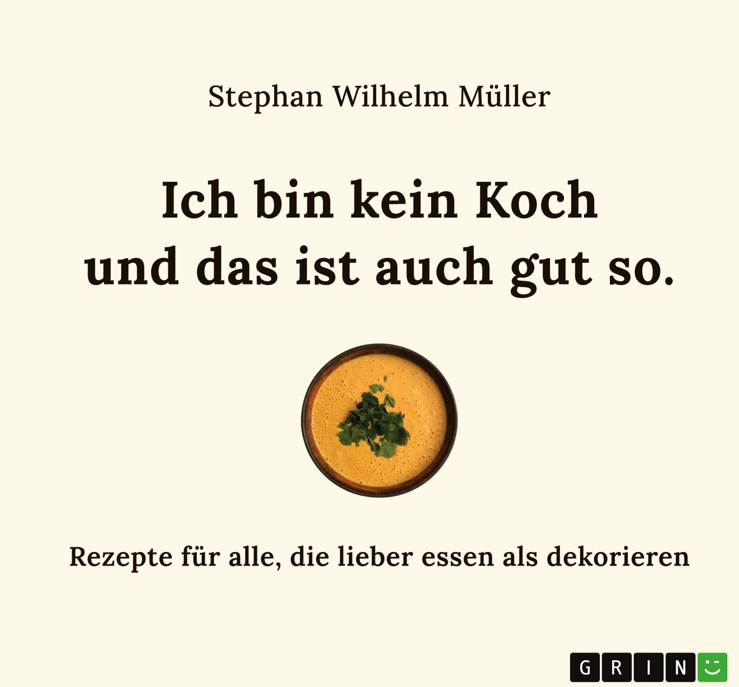 Ich bin kein Koch und das ist auch gut so Leisure, Home & Garden
