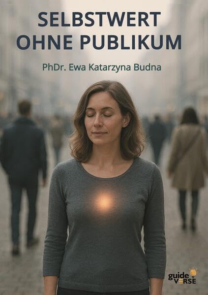 Selbstwert ohne Publikum Psychology