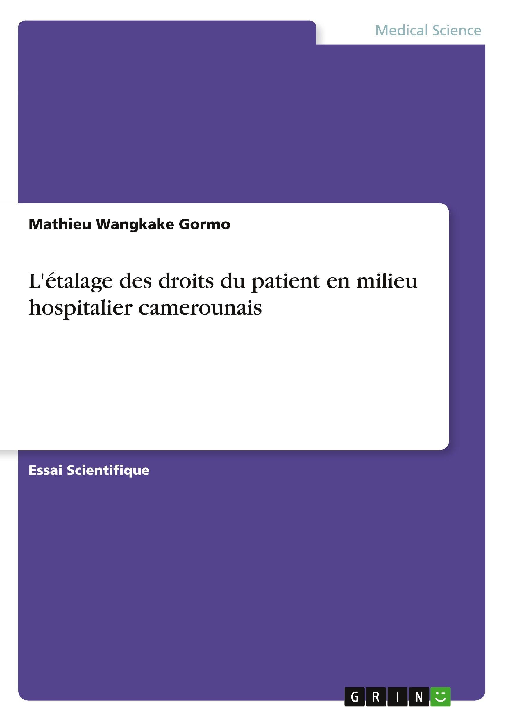 L'étalage des droits du patient en milieu hospitalier camerounais Medicine