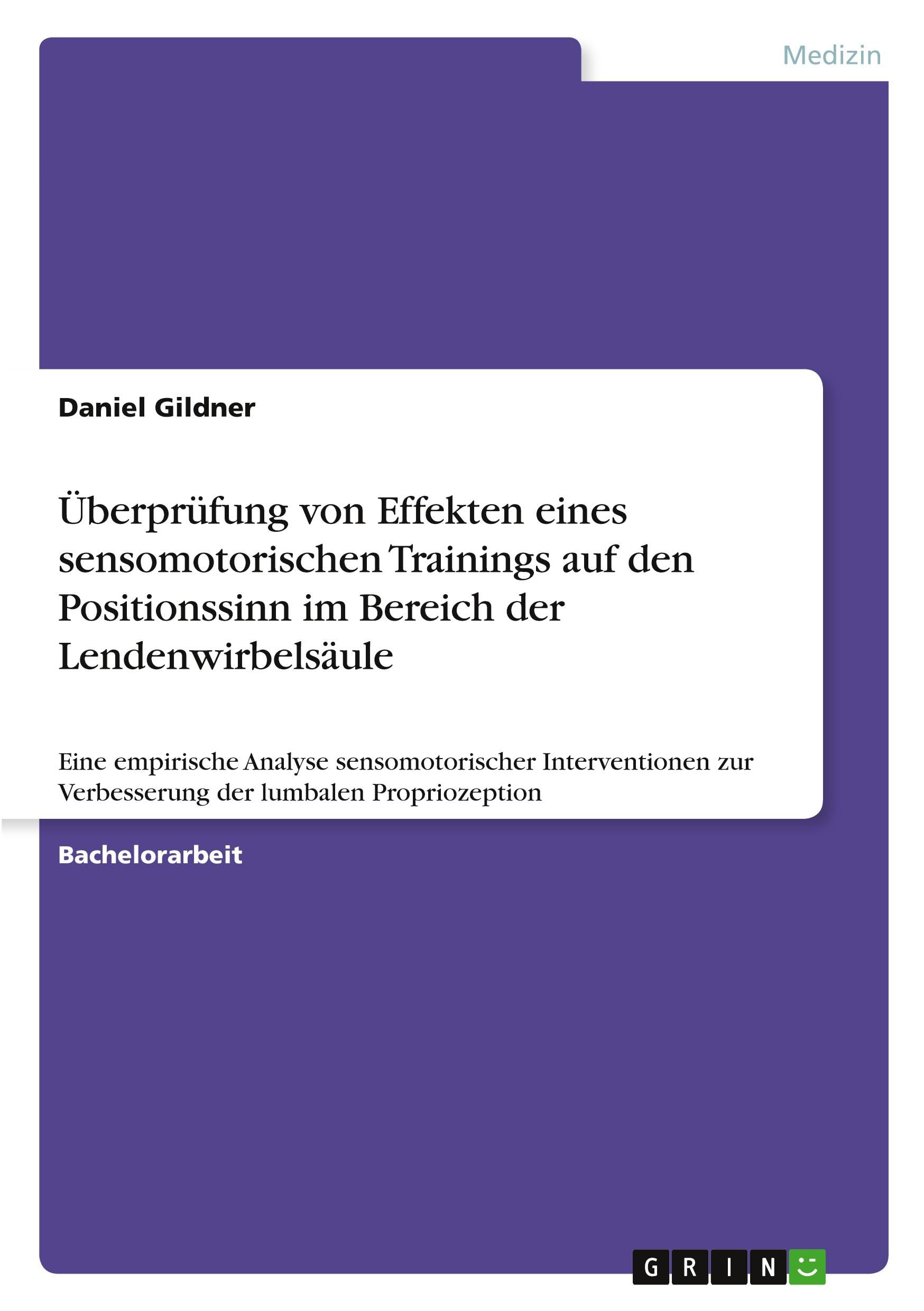 Überprüfung von Effekten eines sensomotorischen Trainings auf den Positionssinn im Bereich der Lendenwirbelsäule Medicine
