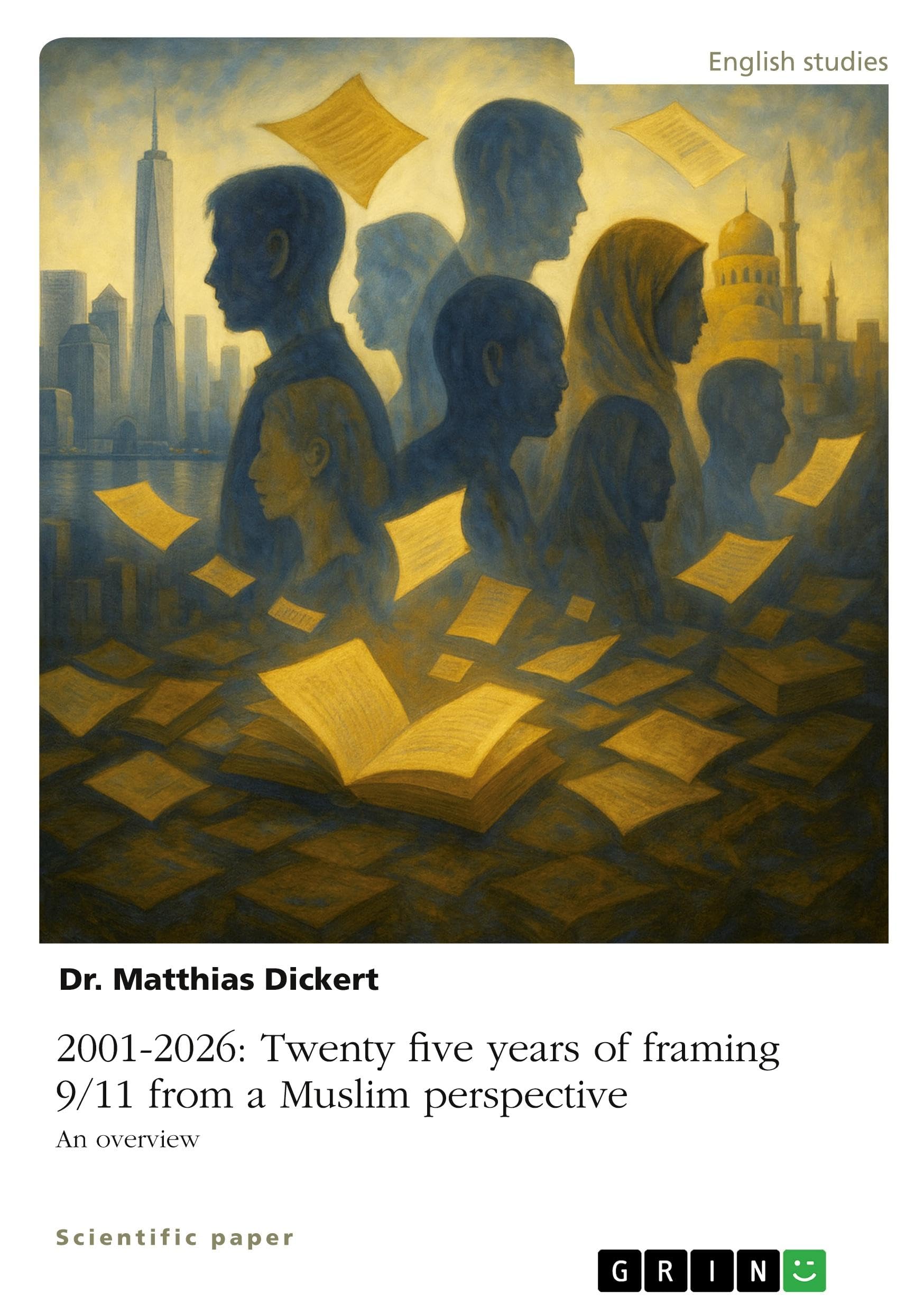 2001-2026: Twenty five years of framing 9/11 from a Muslim perspective Contemporary literature