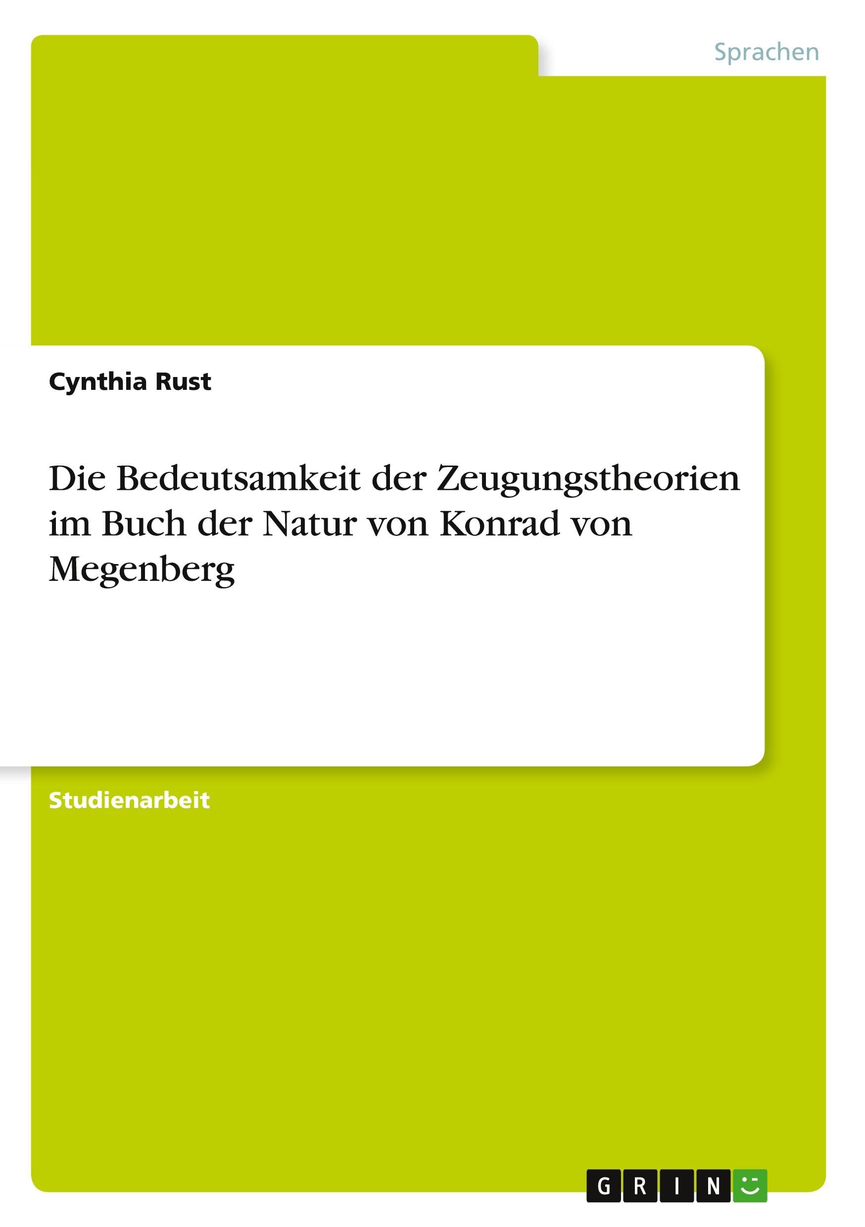 Die Bedeutsamkeit der Zeugungstheorien im Buch der Natur von Konrad von Megenberg Historical Fiction