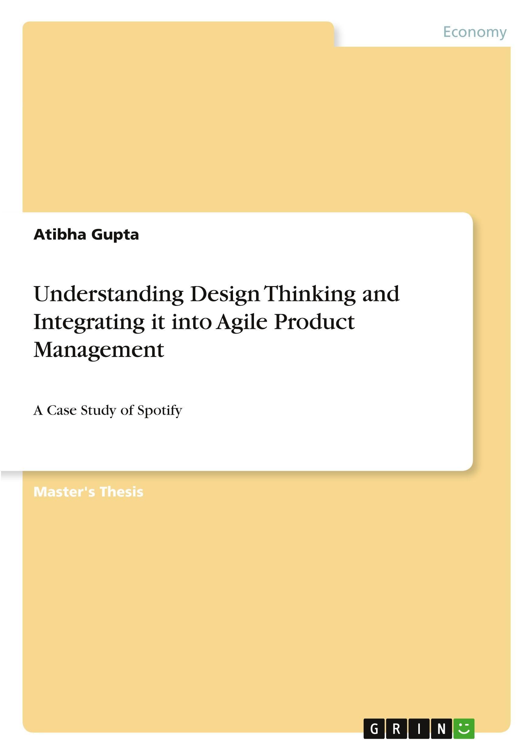 Understanding Design Thinking and Integrating it into Agile Product Management Law