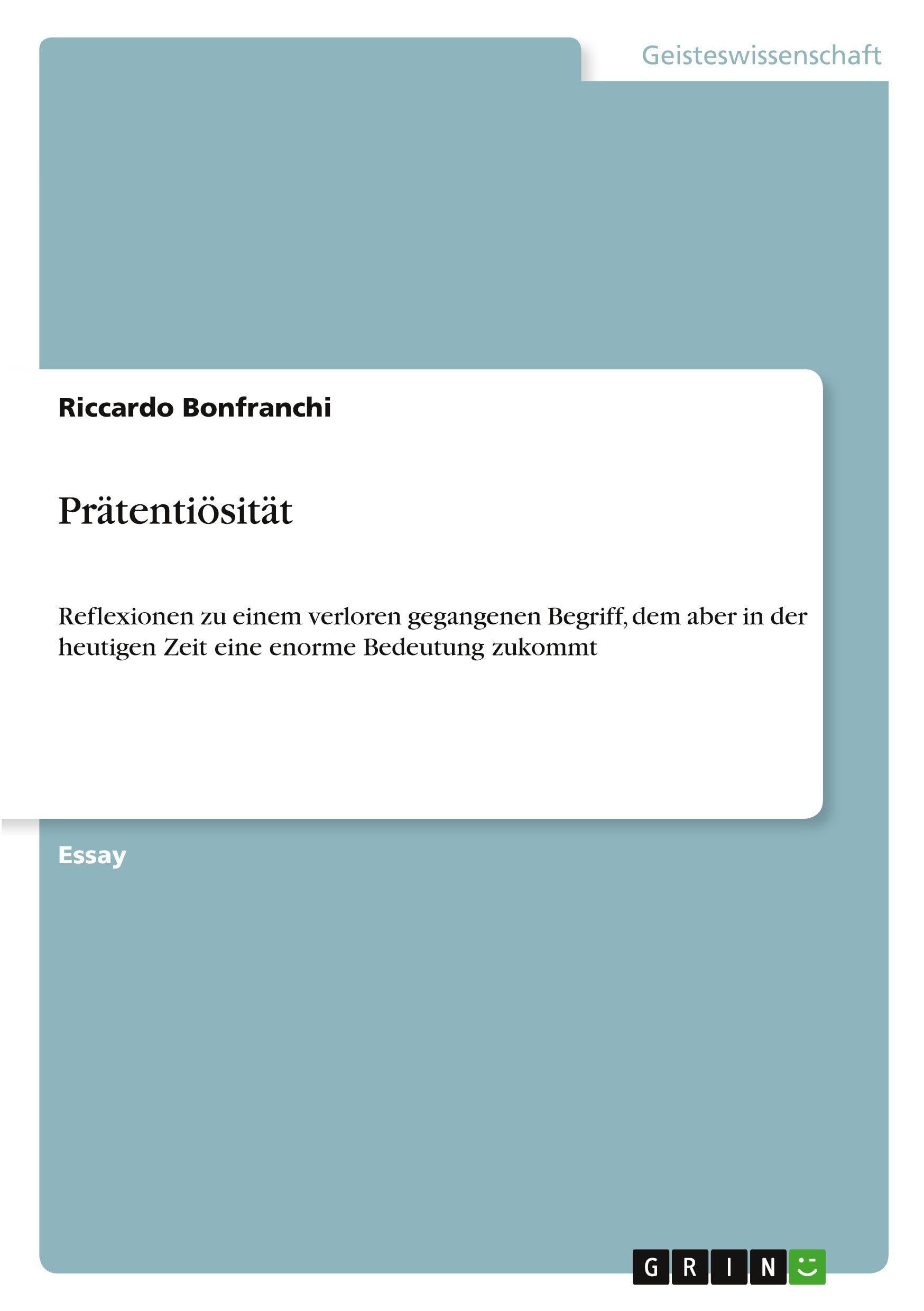 Prätentiösität Philosophy