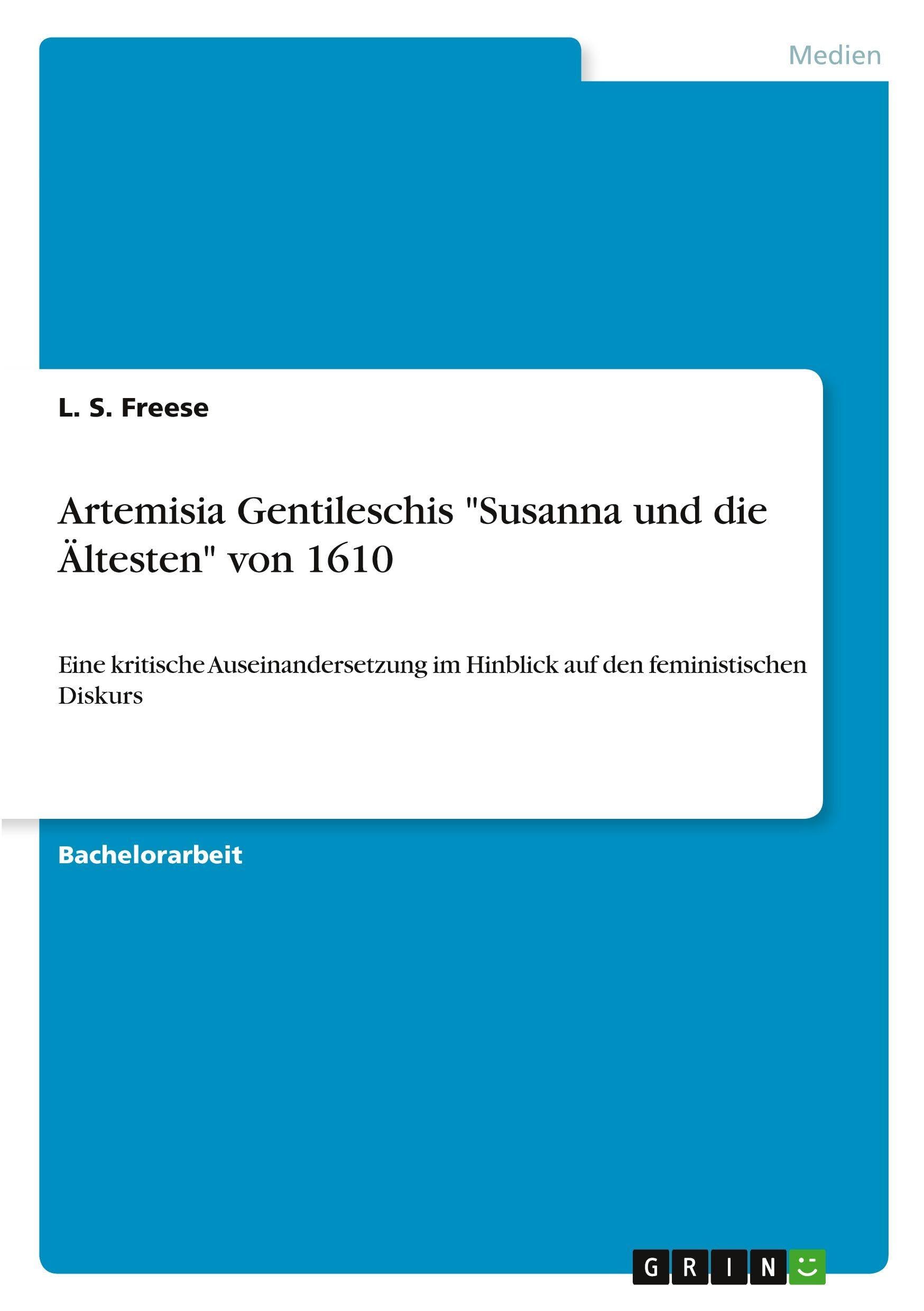 Artemisia Gentileschis "Susanna und die Ältesten" von 1610 Film, Art & Culture