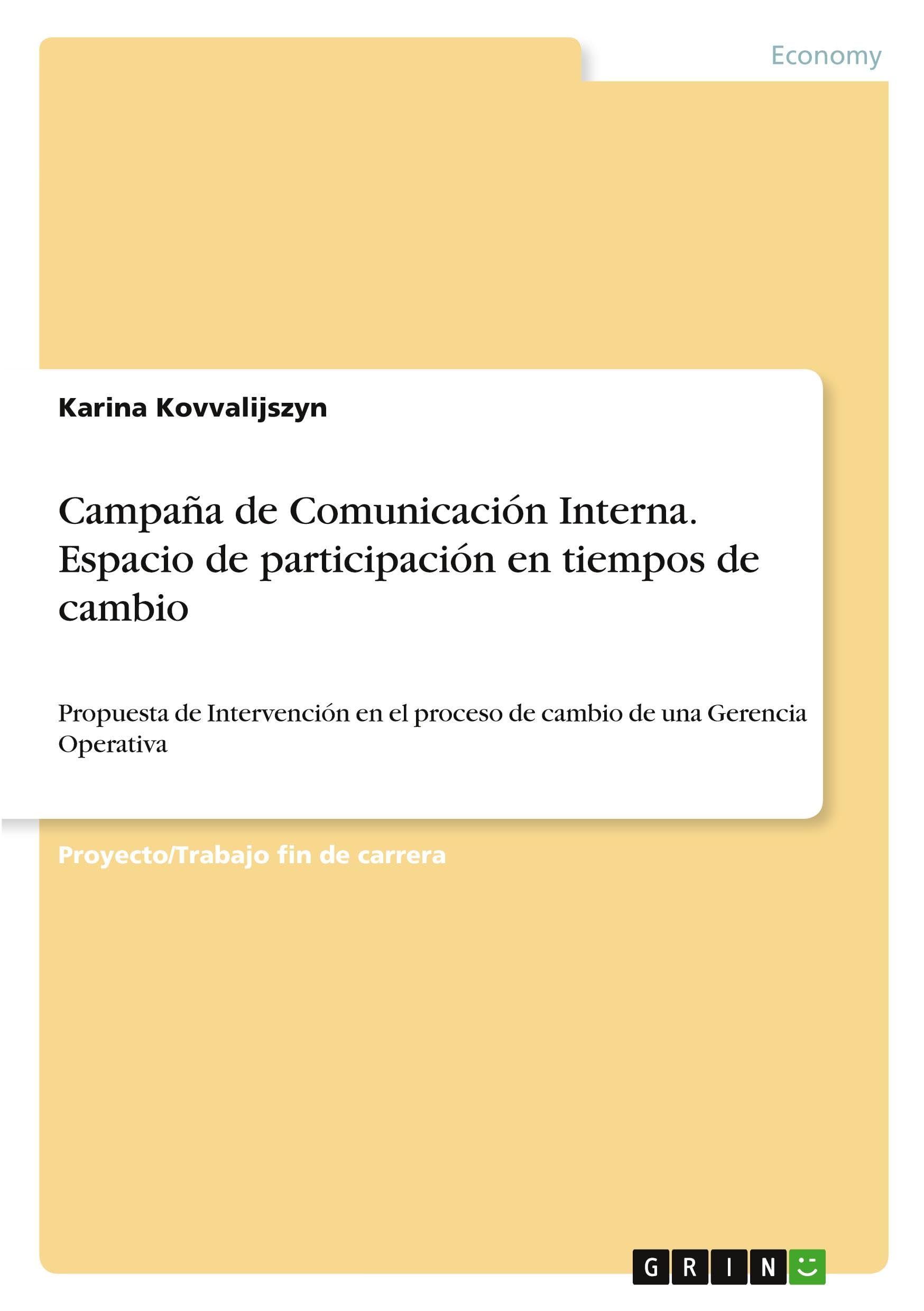 Campaña de Comunicación Interna. Espacio de participación en tiempos de cambio Law